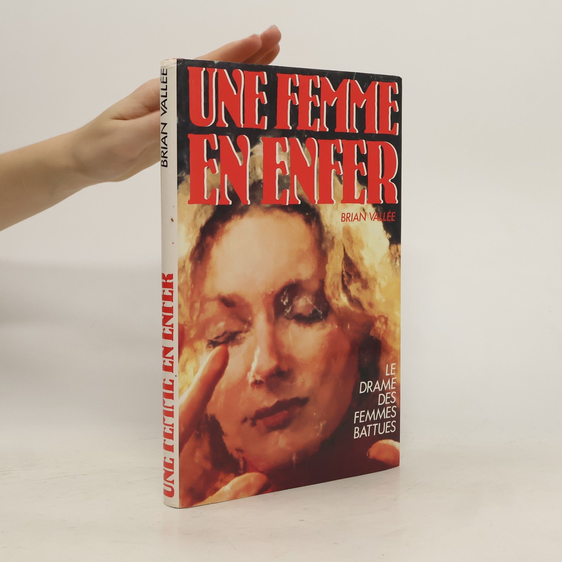 Brian Vallée Une femme en enfer