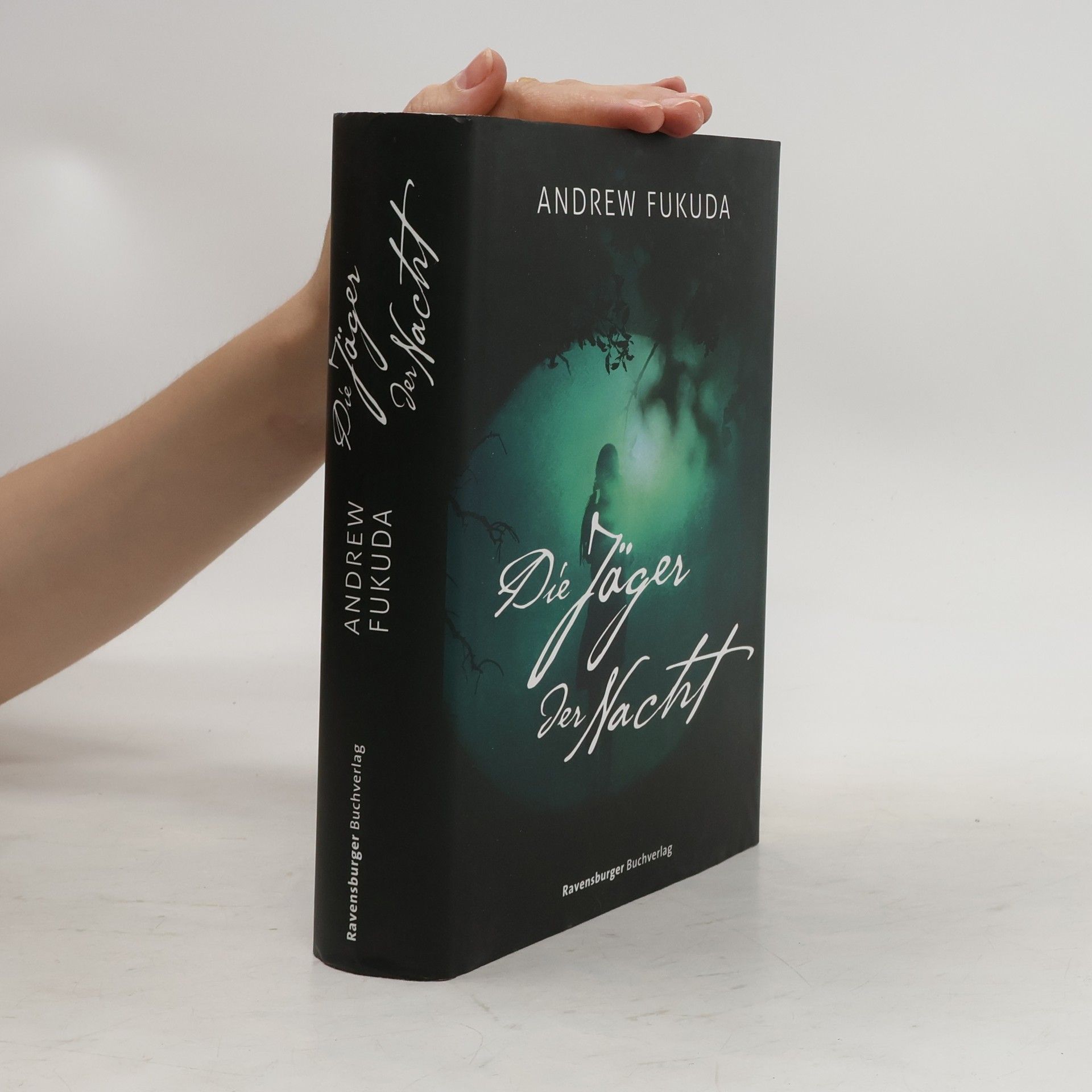 Andrew Fukuda Die Jäger des Nacht