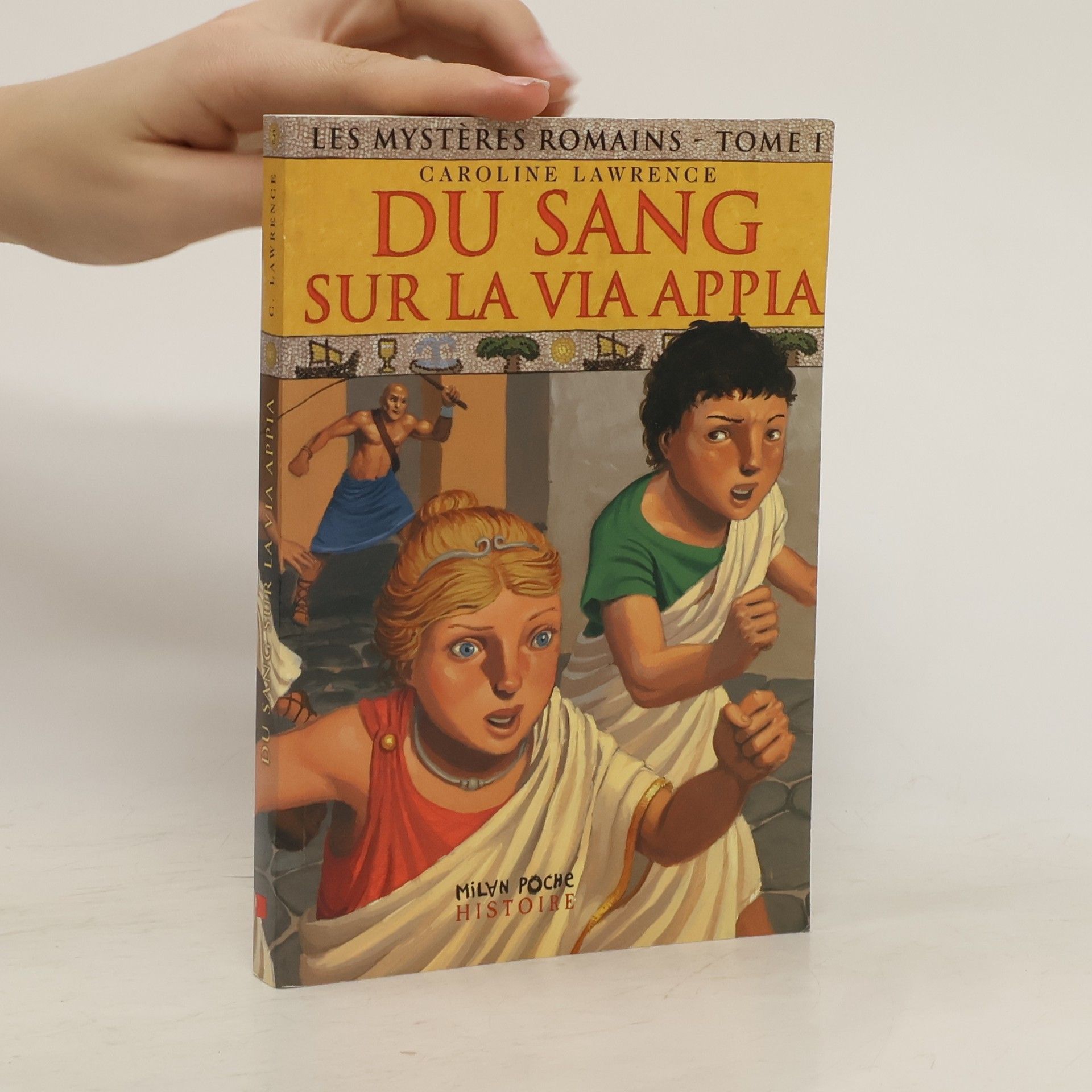 Caroline Lawrence Du Sang sur la Via Appia