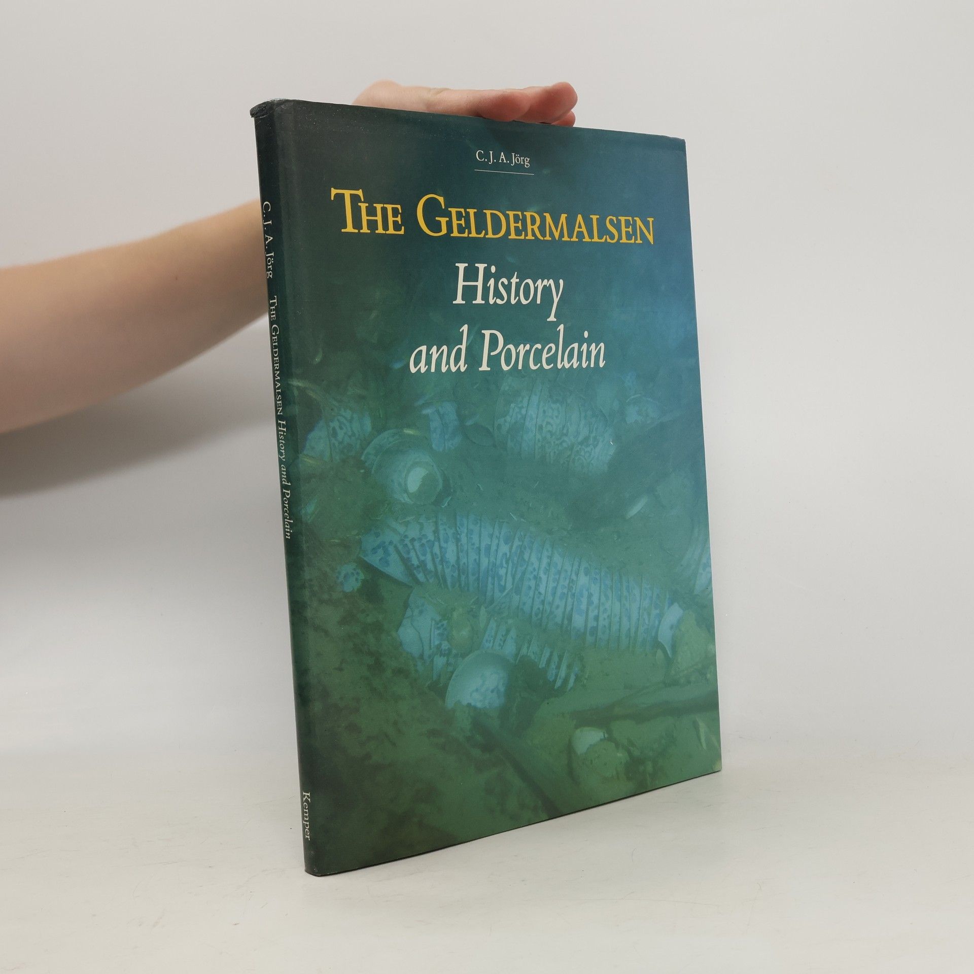 C. J. A. Jörg The Geldermalsen