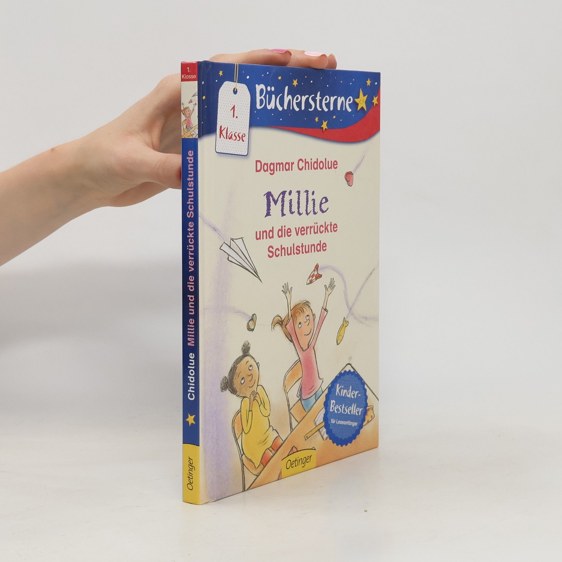Dagmar Chidolue Millie und die verrückte Schulstunde