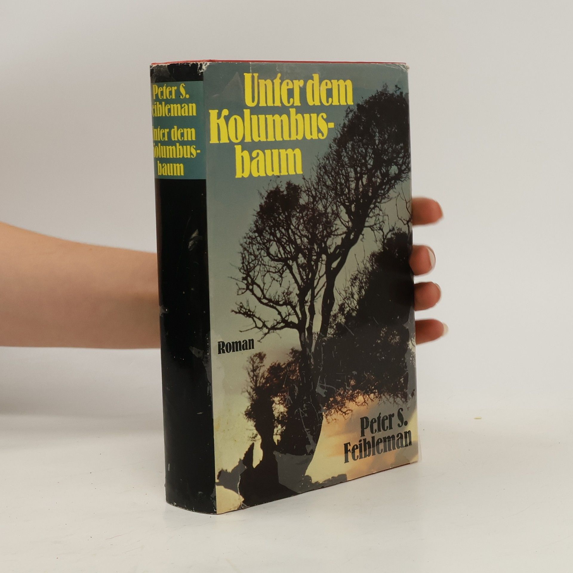 Peter S. Feibleman Unter dem Kolumbusbaum