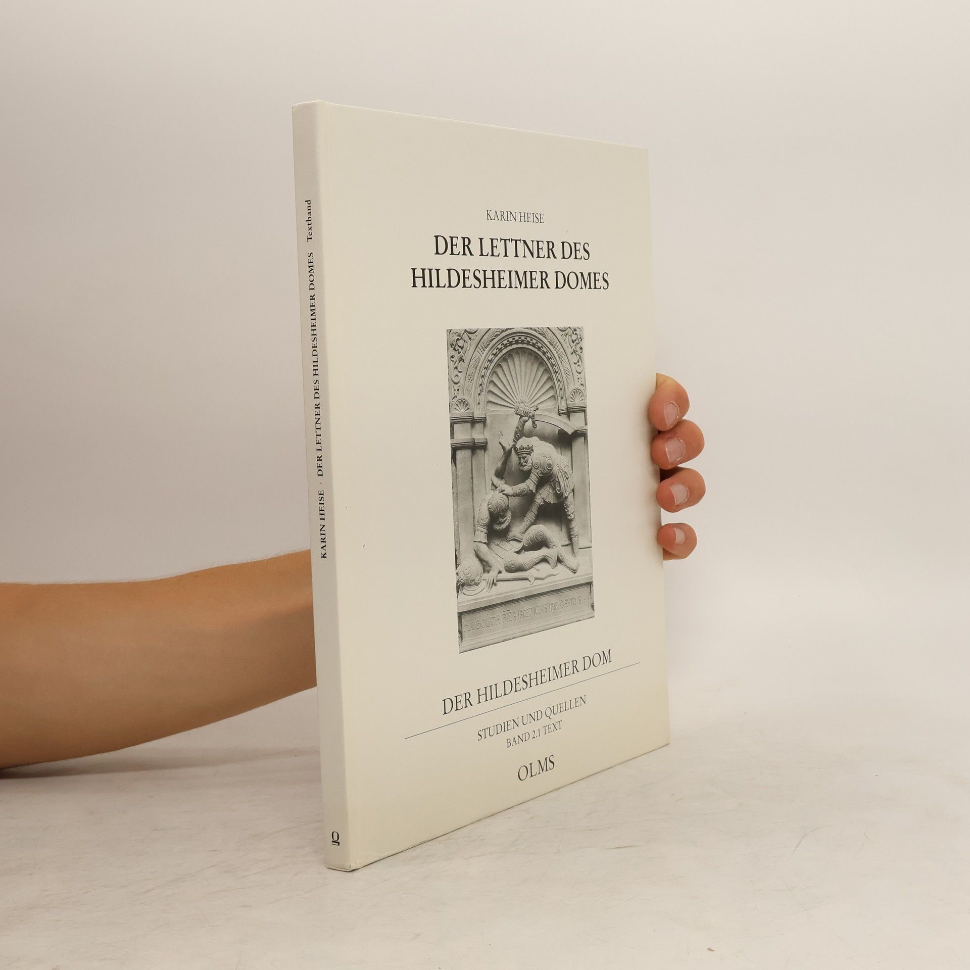 Karin Heise Der Lettner des Hildesheimer Domes