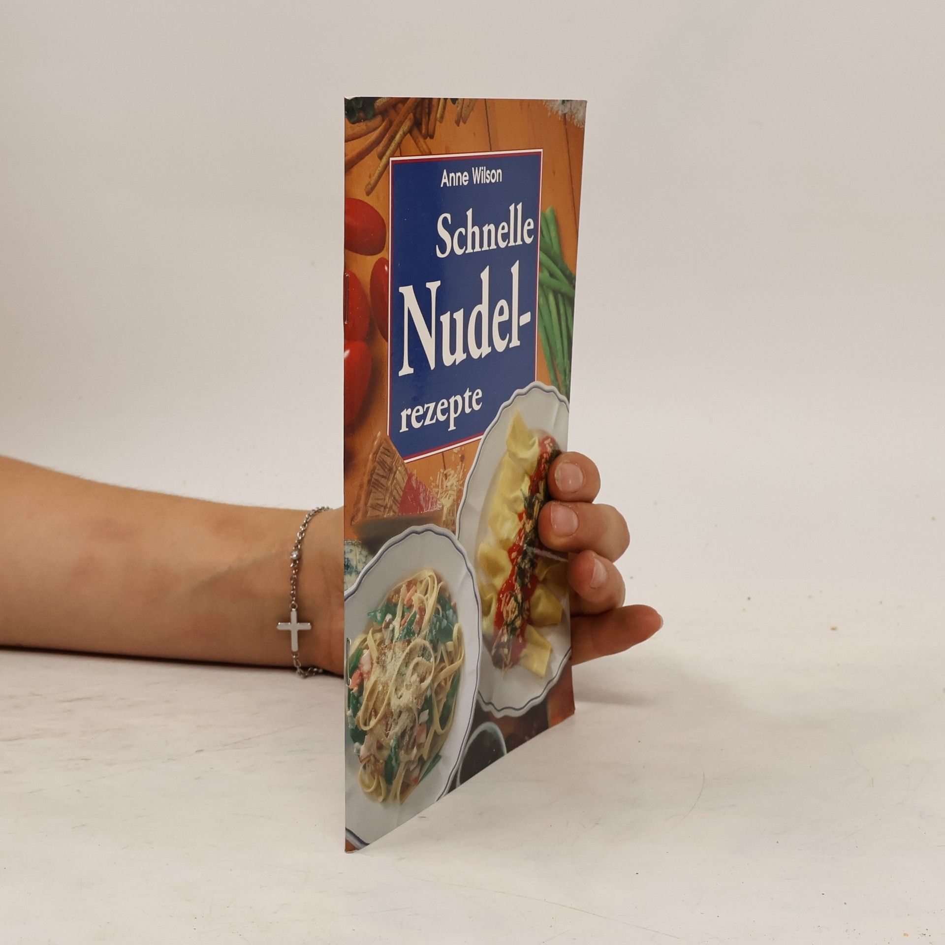 Anne Wilson Schnelle Nudelrezepte