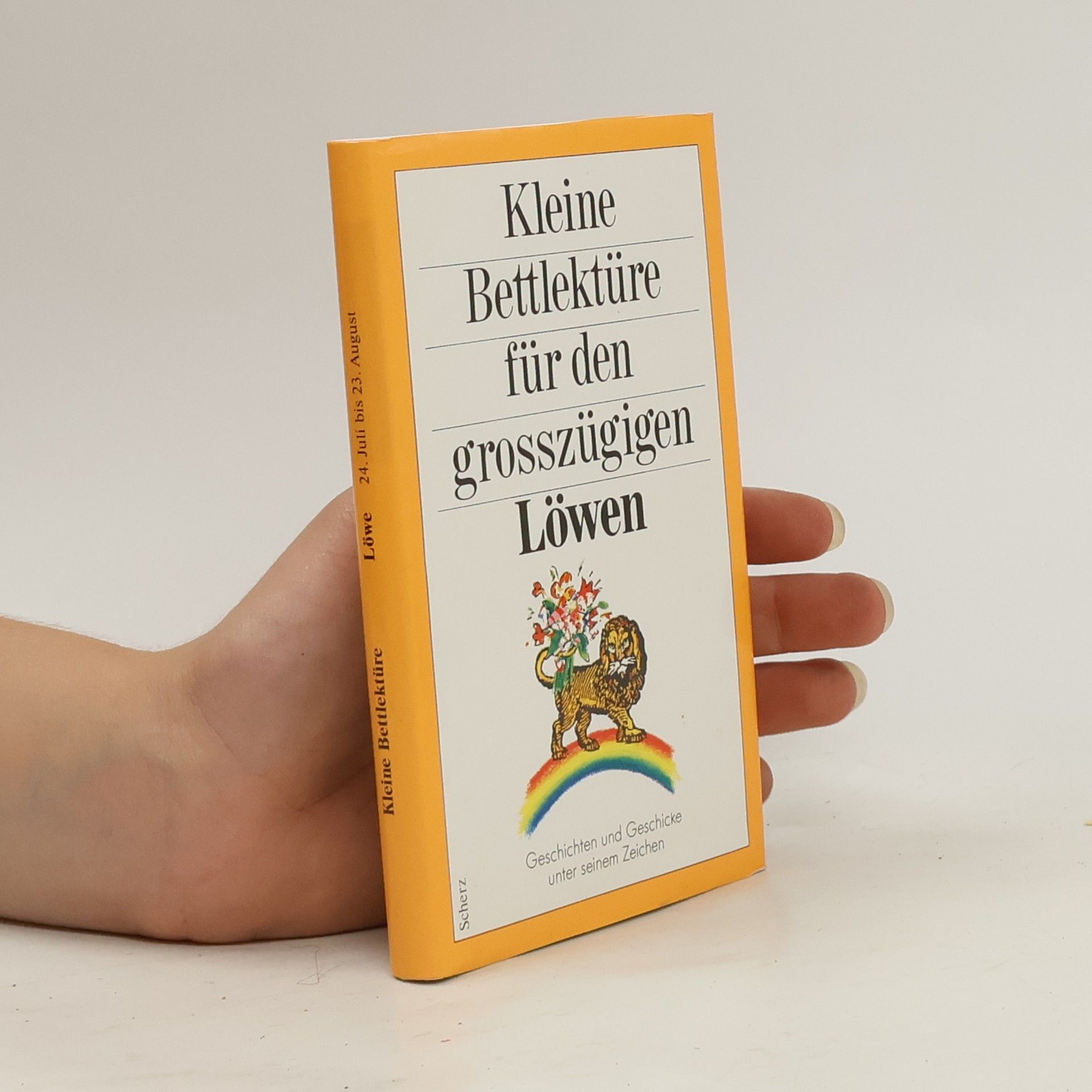 Katharina Steiner Kleine Bettlektüre für den großzügigen Löwen