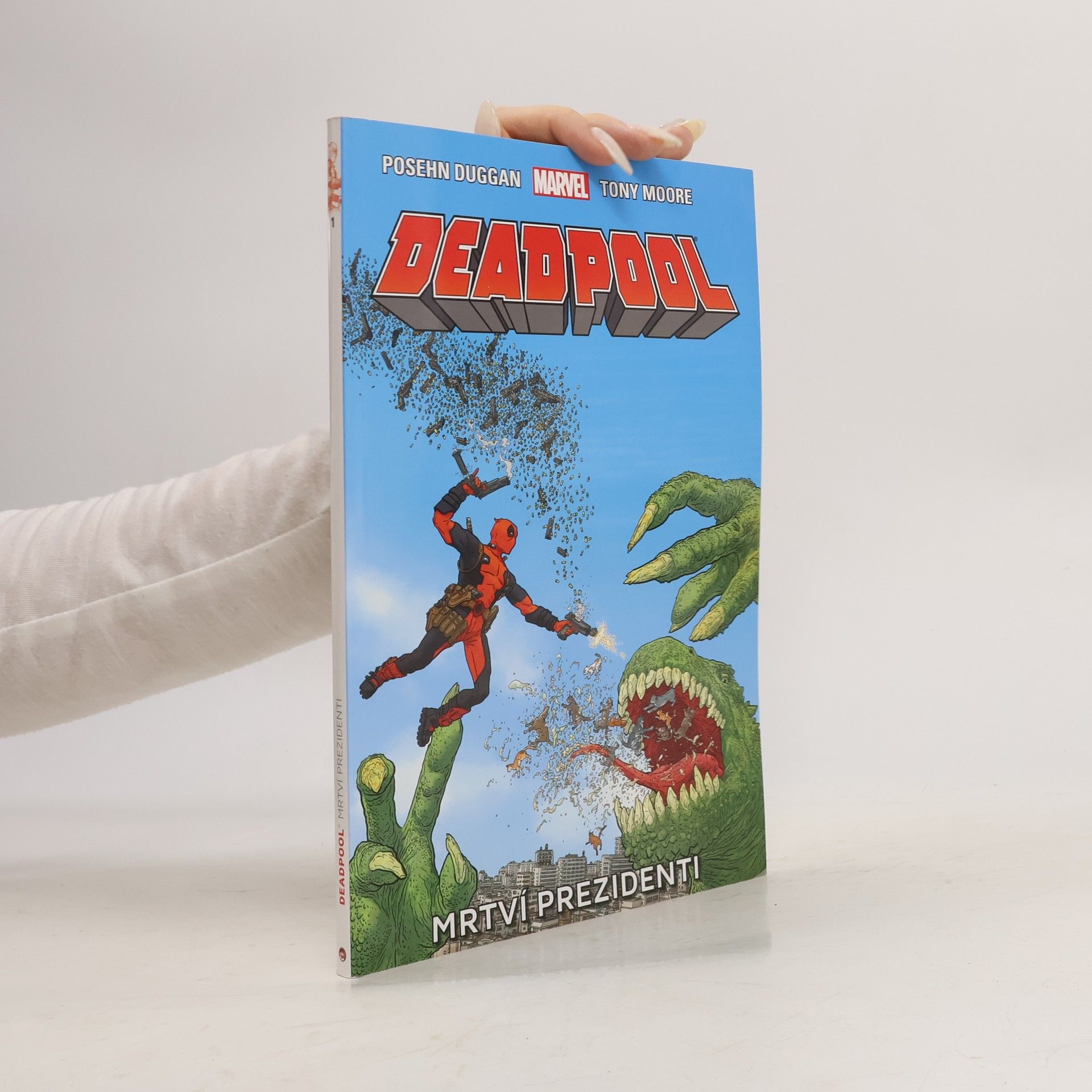 Kolektív autorov Deadpool: Mrtví prezidenti
