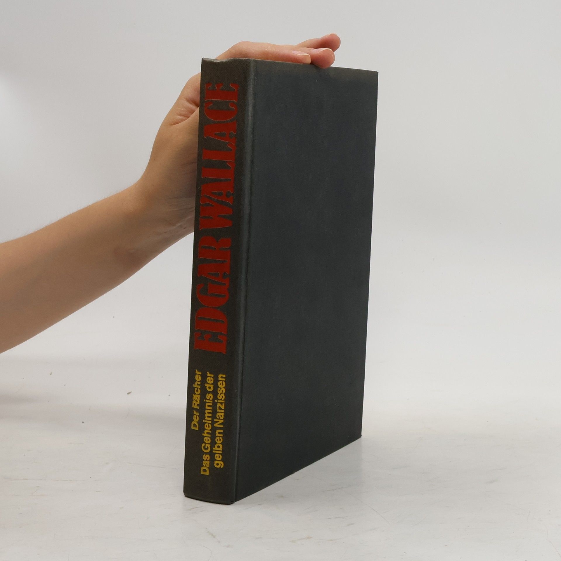 Edgar Wallace Der Rächer. Das Geheimnis der gelben Narzissen