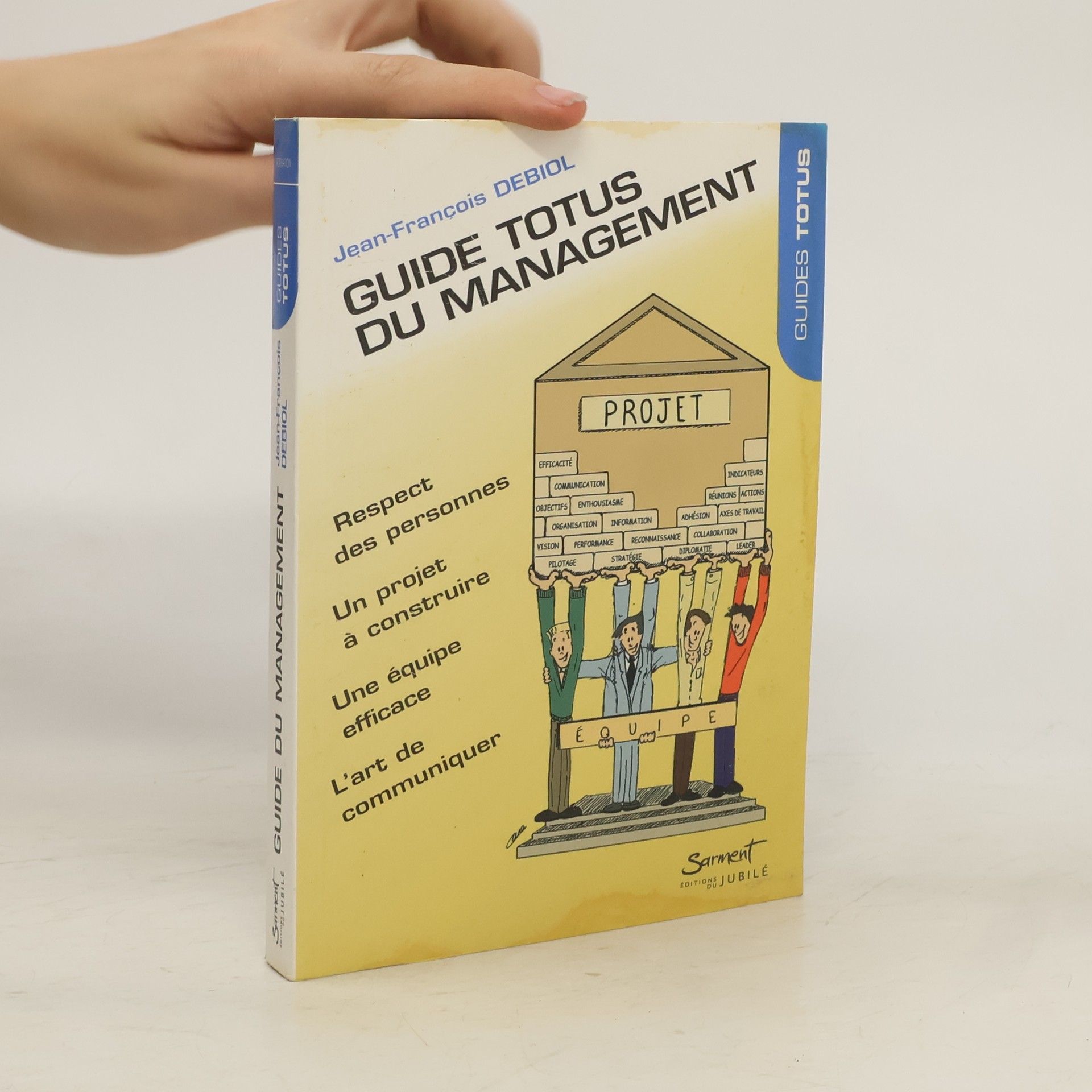 Jean-François Debiol Guide Totus du Management
