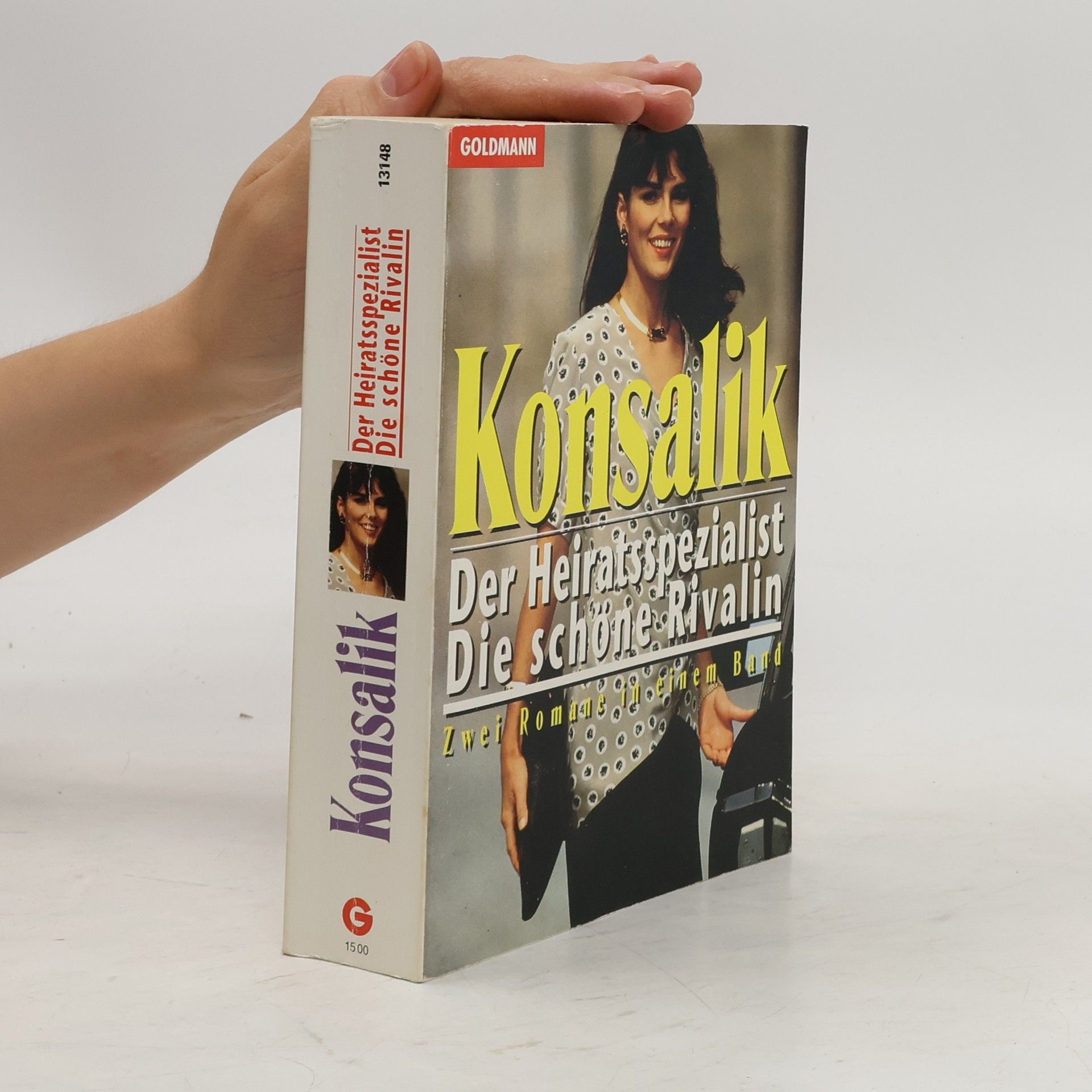 Heinz G. Konsalik Der Heiratsspezialist, Die schöne Rivalin (zwei Romane in einem Band)