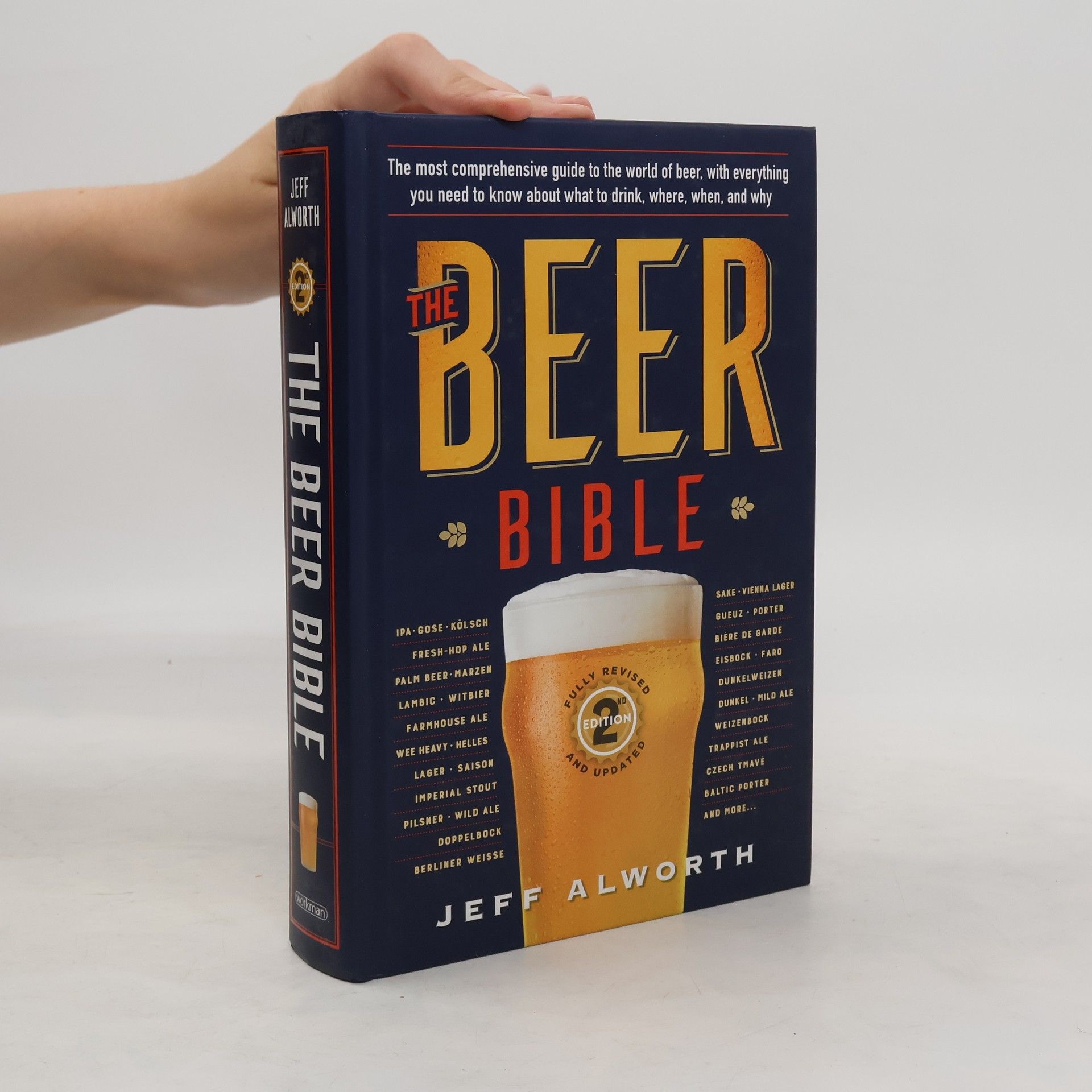 Jeff Alworth The Beer Bible - Fully Revised and Updated 2nd Edition