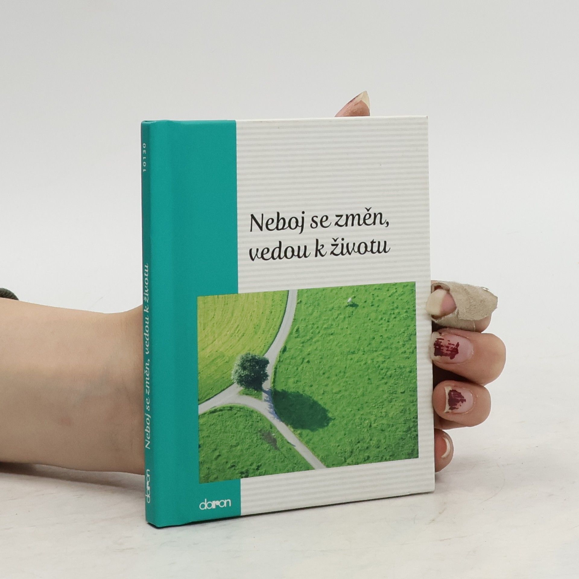 Autorenkollektiv Neboj se změn, vedou k životu
