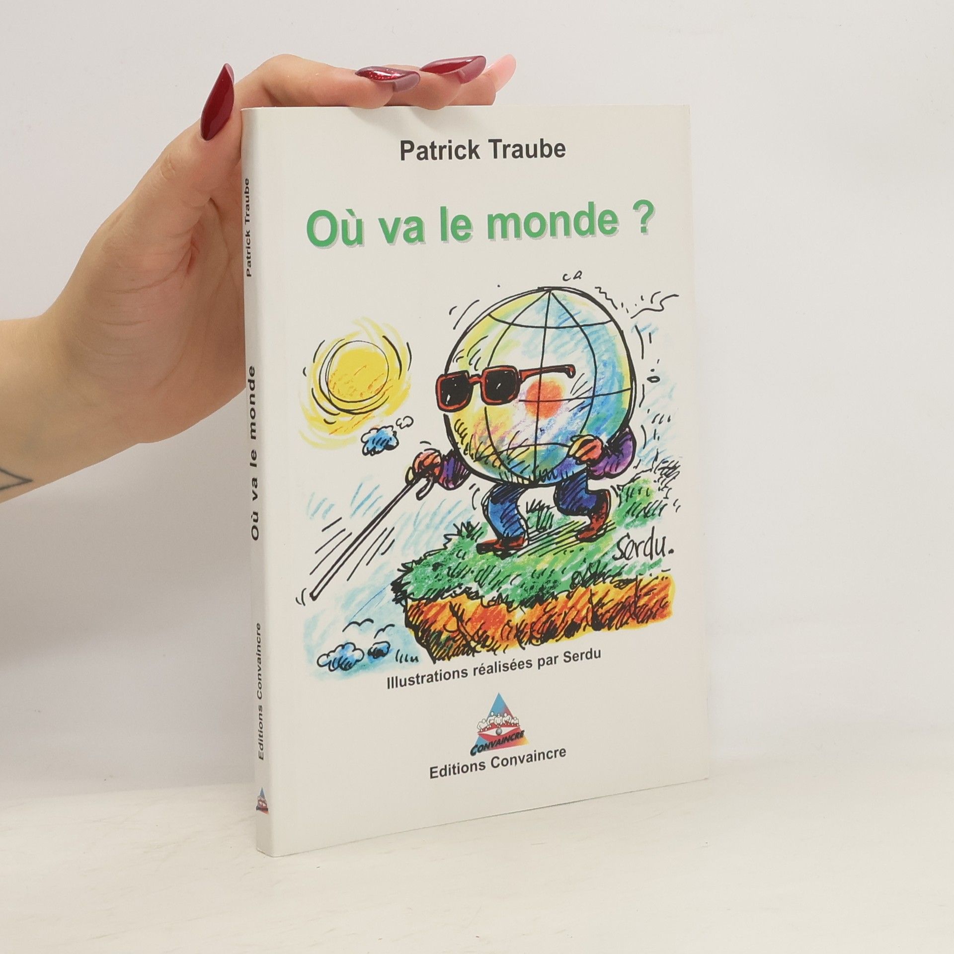 Patrick Traube Où va le monde ?