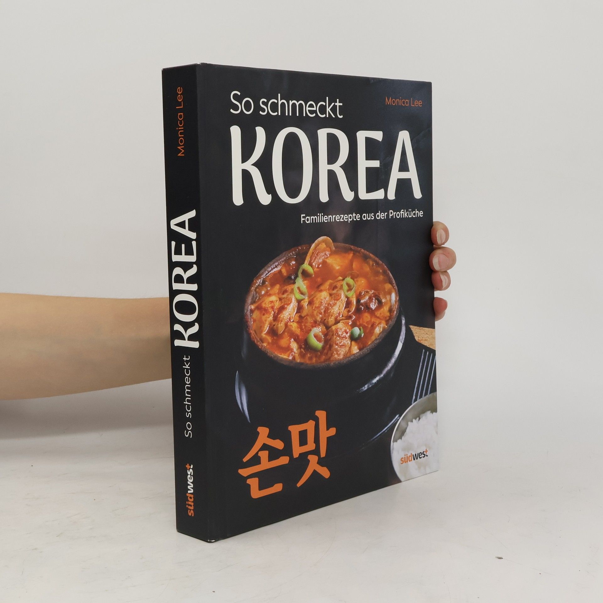 Monica Lee So schmeckt Korea. Familienrezepte einer Profiköchin