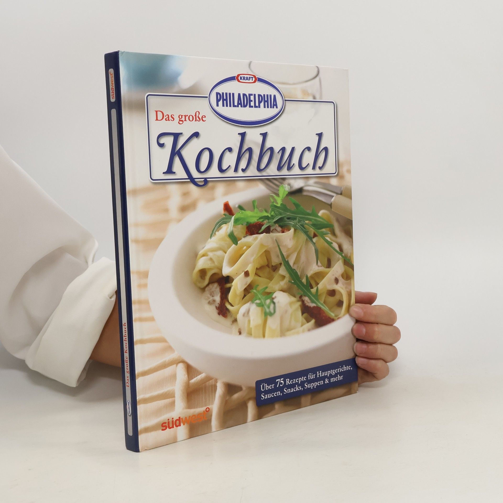 Heike Hauerken Kraft Philadelphia, das große Kochbuch