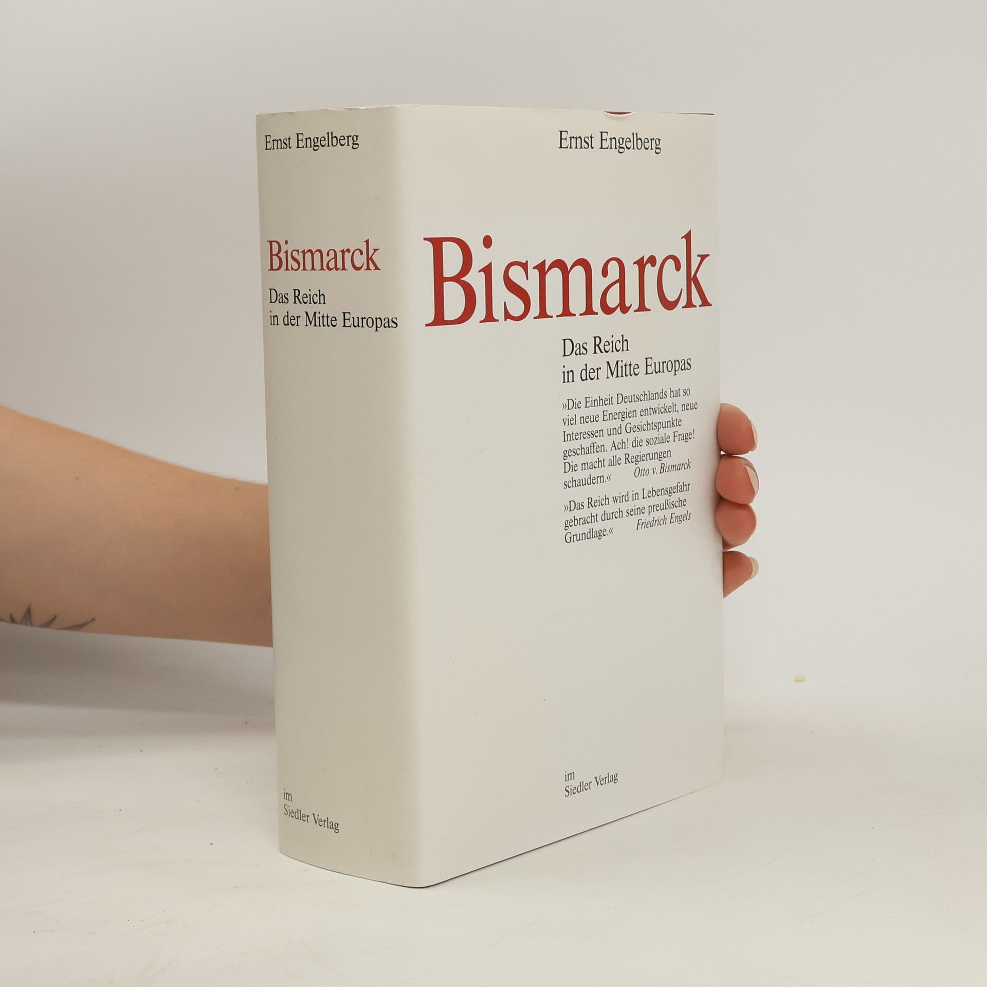 Ernst Engelberg Bismarck. Das Reich in der Mitte Europas