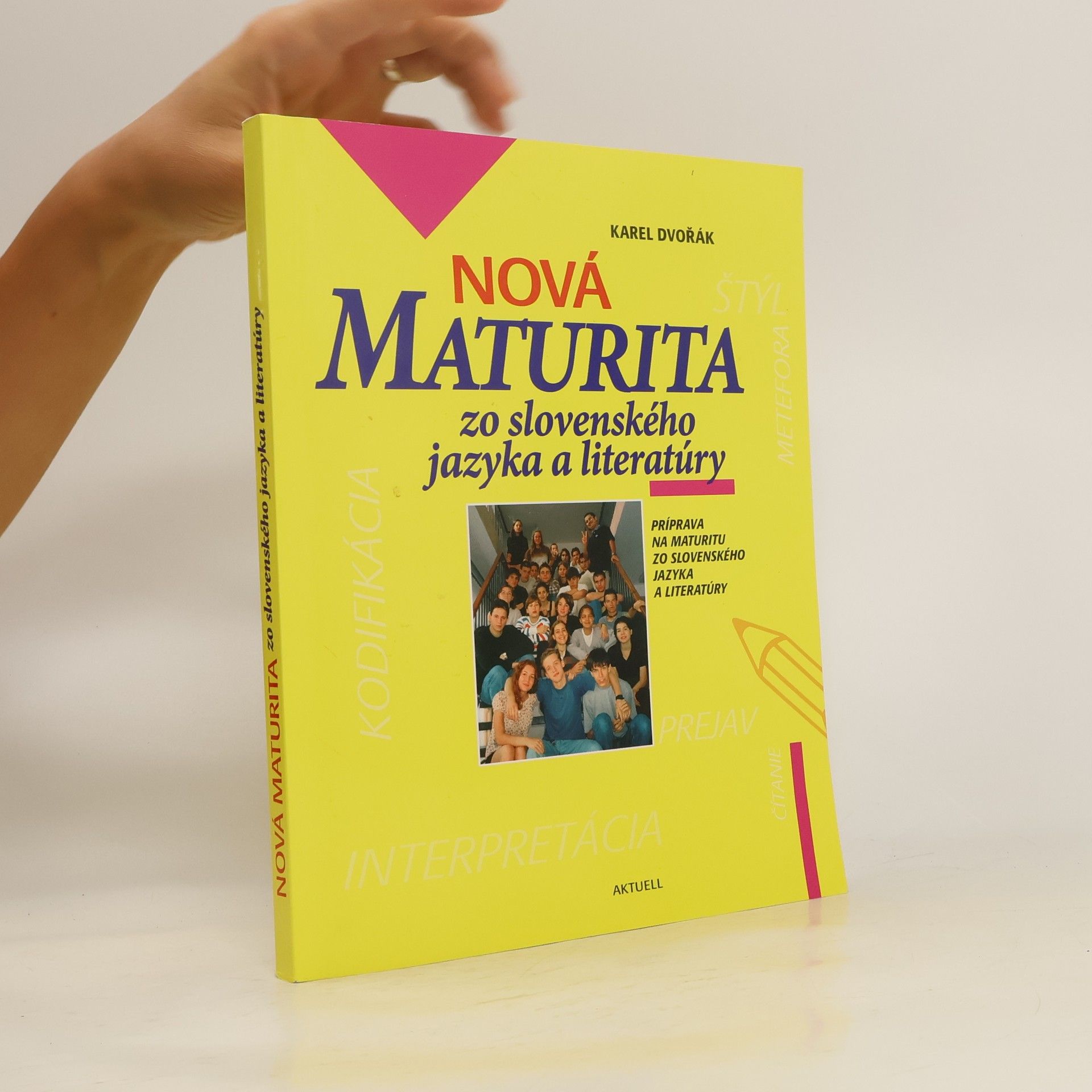 Karel Dvořák Nová maturita zo slovenského jazyka a literatúry