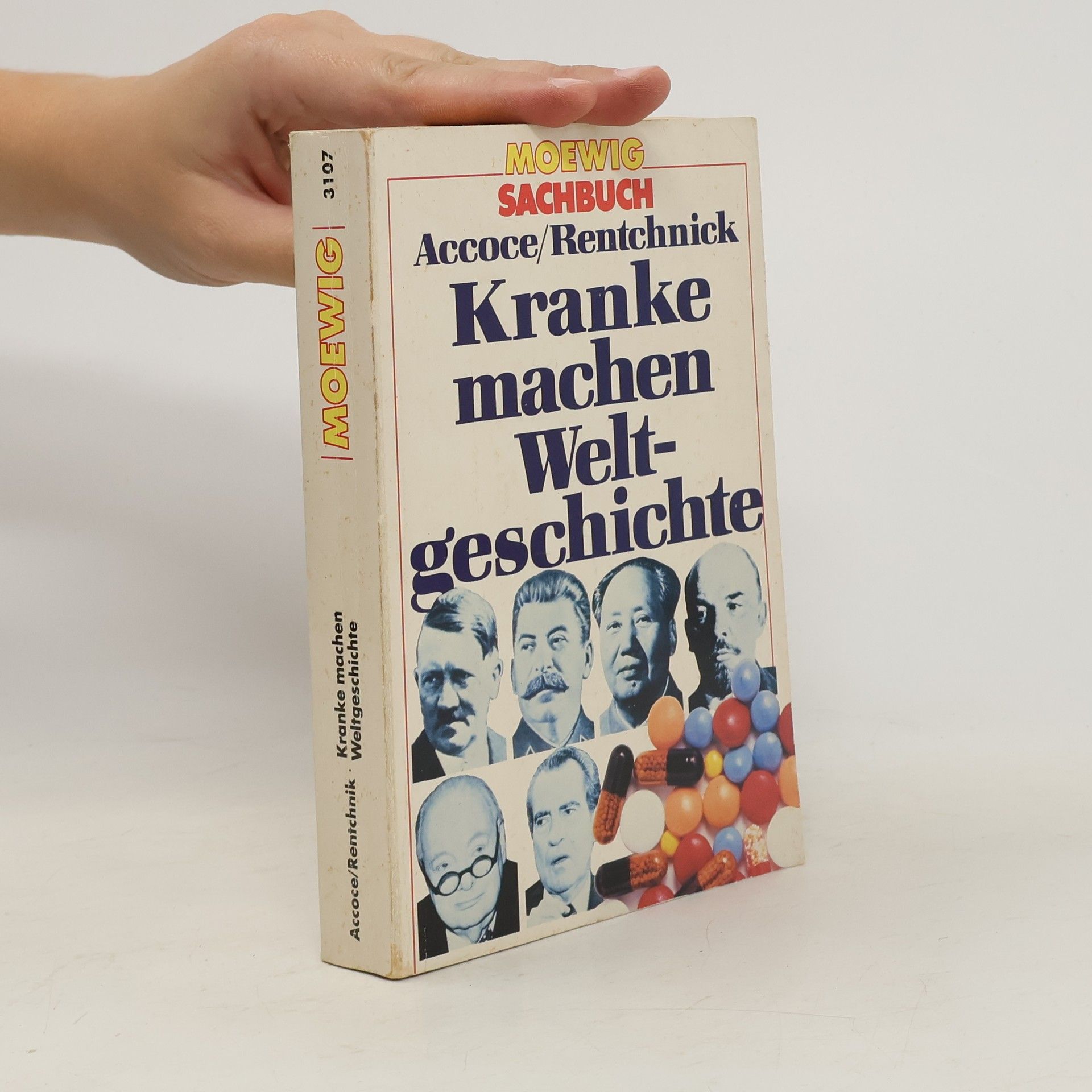 Pierre Accoce Kranke machen Weltgeschichte