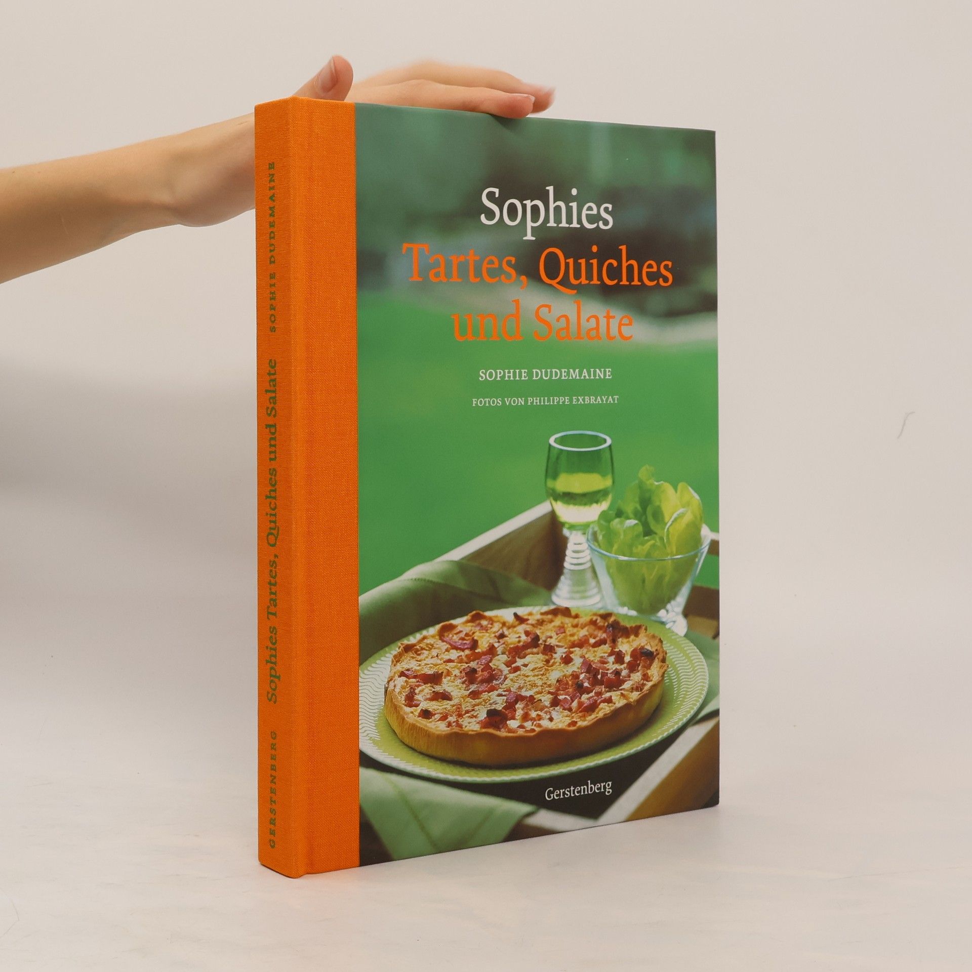 Sophie Dudemaine Sophies Tartes, Quiches und Salate