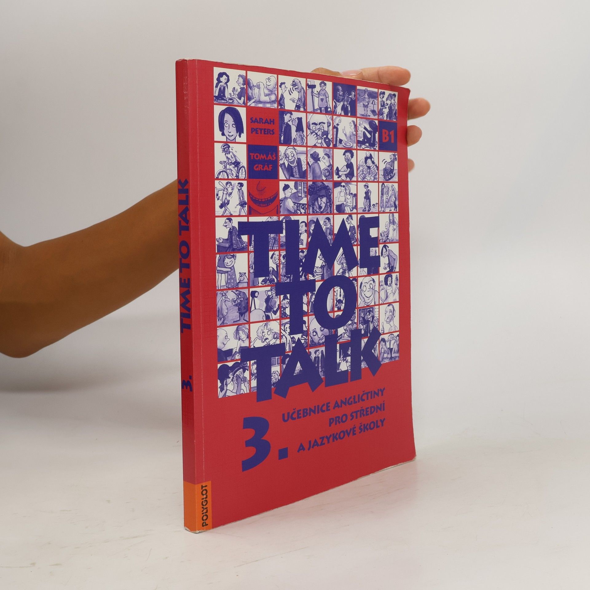 Sarah Peters Time to talk: Učebnice angličtiny pro střední a jazykové školy 3. díl