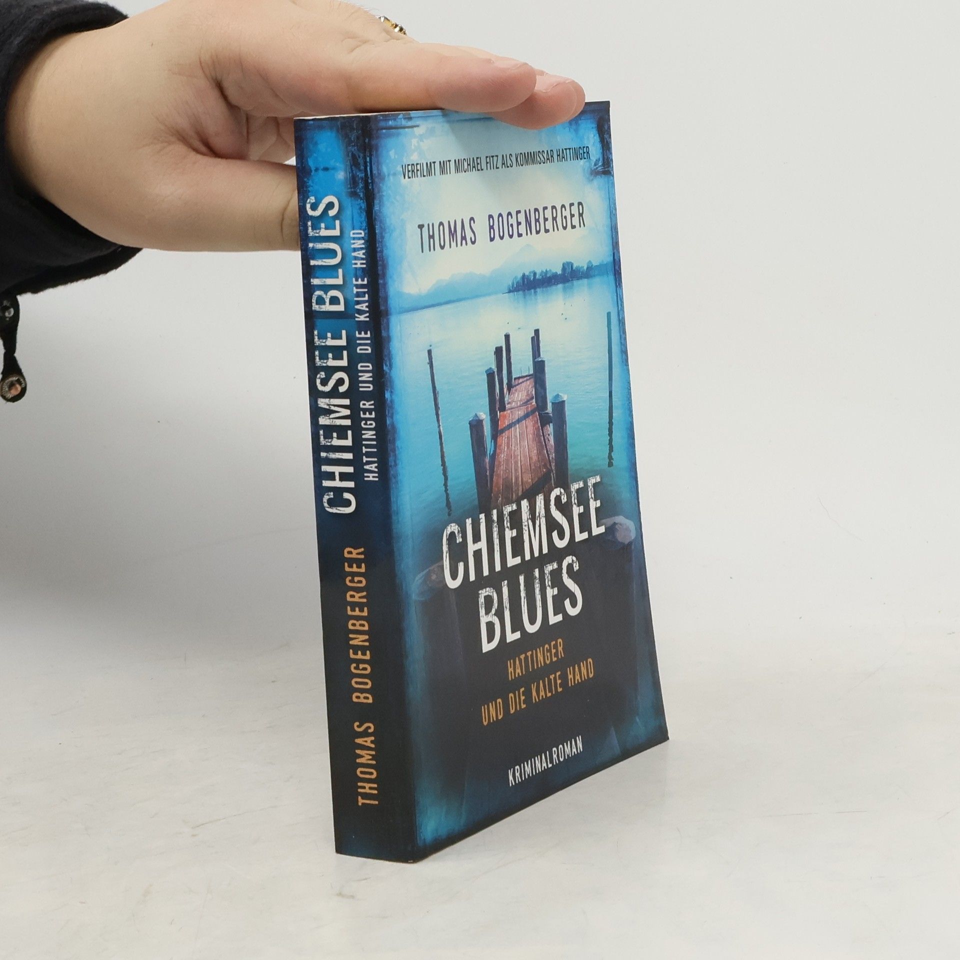 Thomas Bogenberger Chiemsee Blues. Hattinger und die kalte Hand