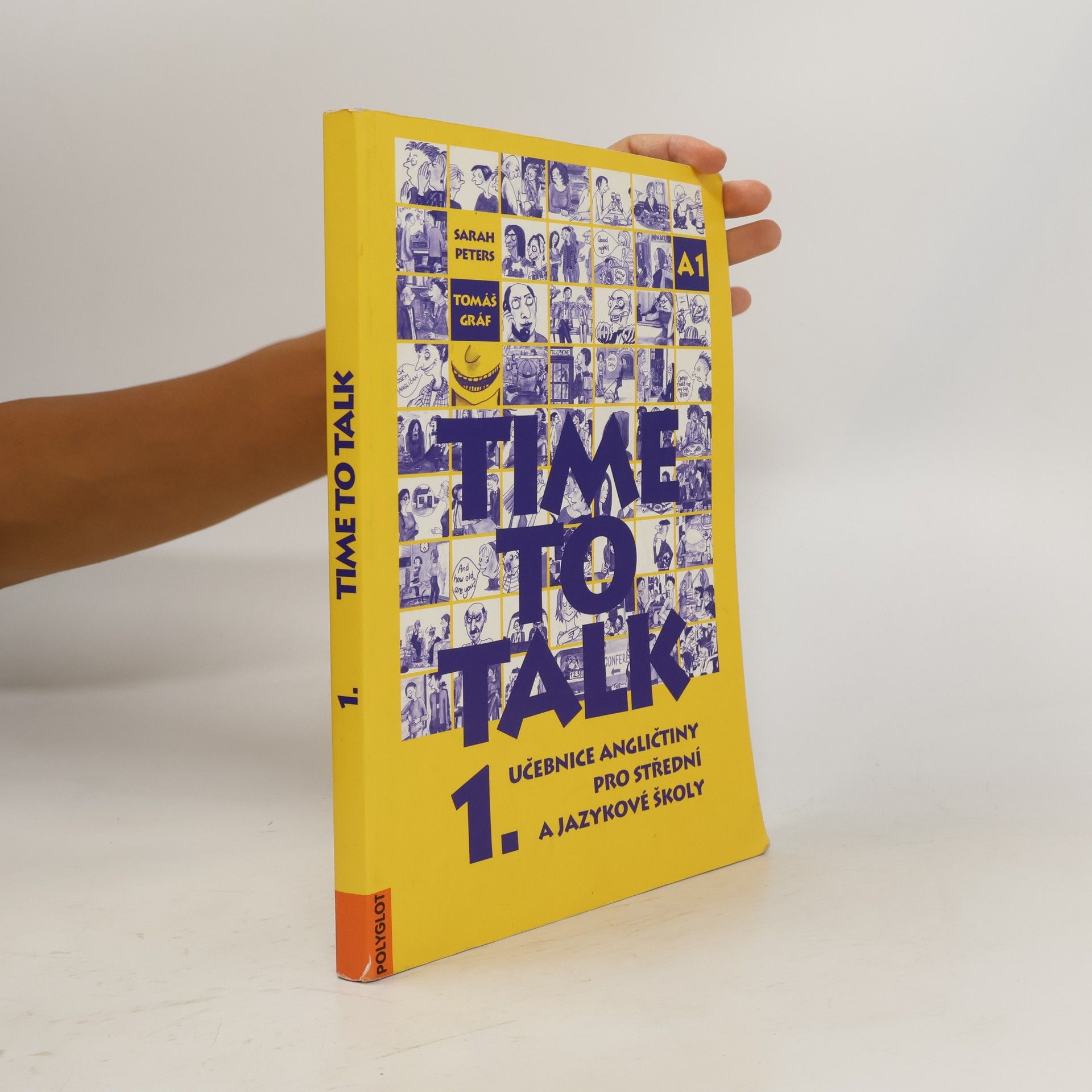 Tomáš Gráf Time to talk 1. Učebnice angličtiny pro střední a jazykové školy
