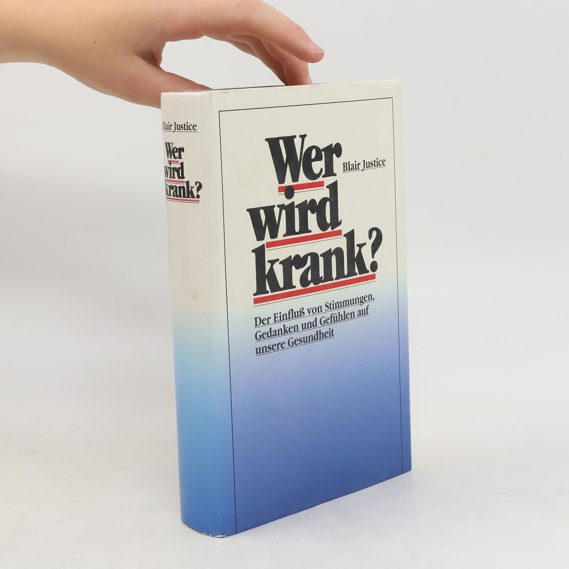 Blair Justice Wer wird krank?