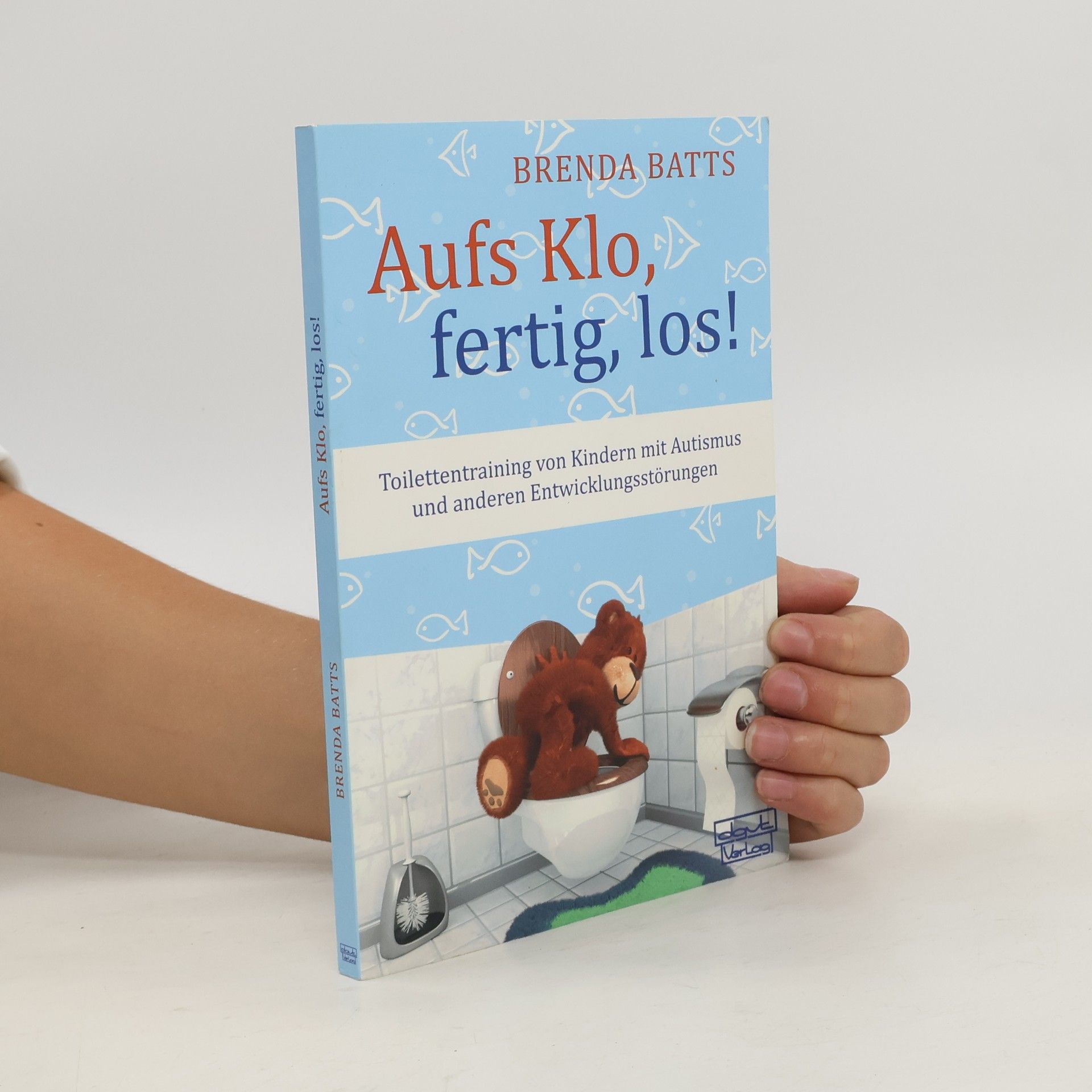 Brenda Batts Aufs Klo, fertig, los!