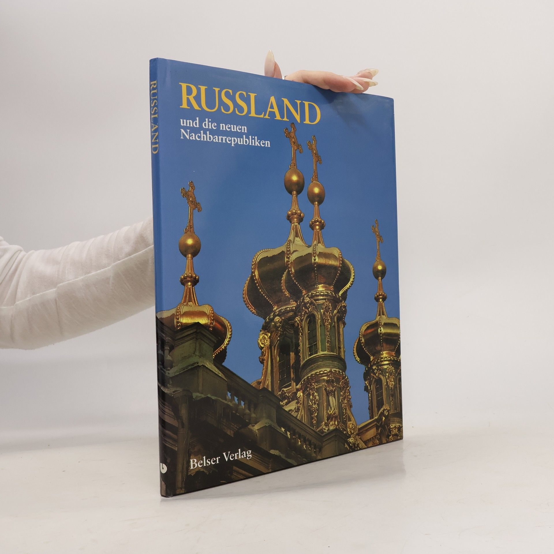 Regine Weisbrod Russland und die neuen Nachbarrepubliken