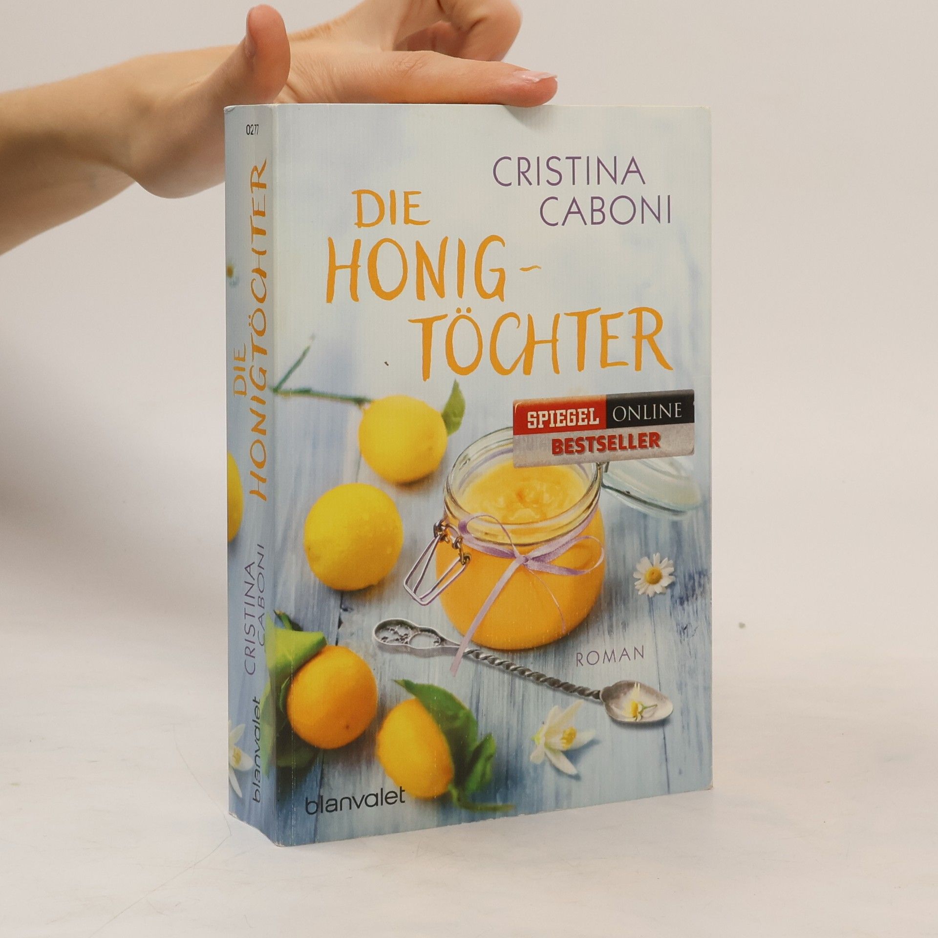 Cristina Caboni Die Honig Töchter