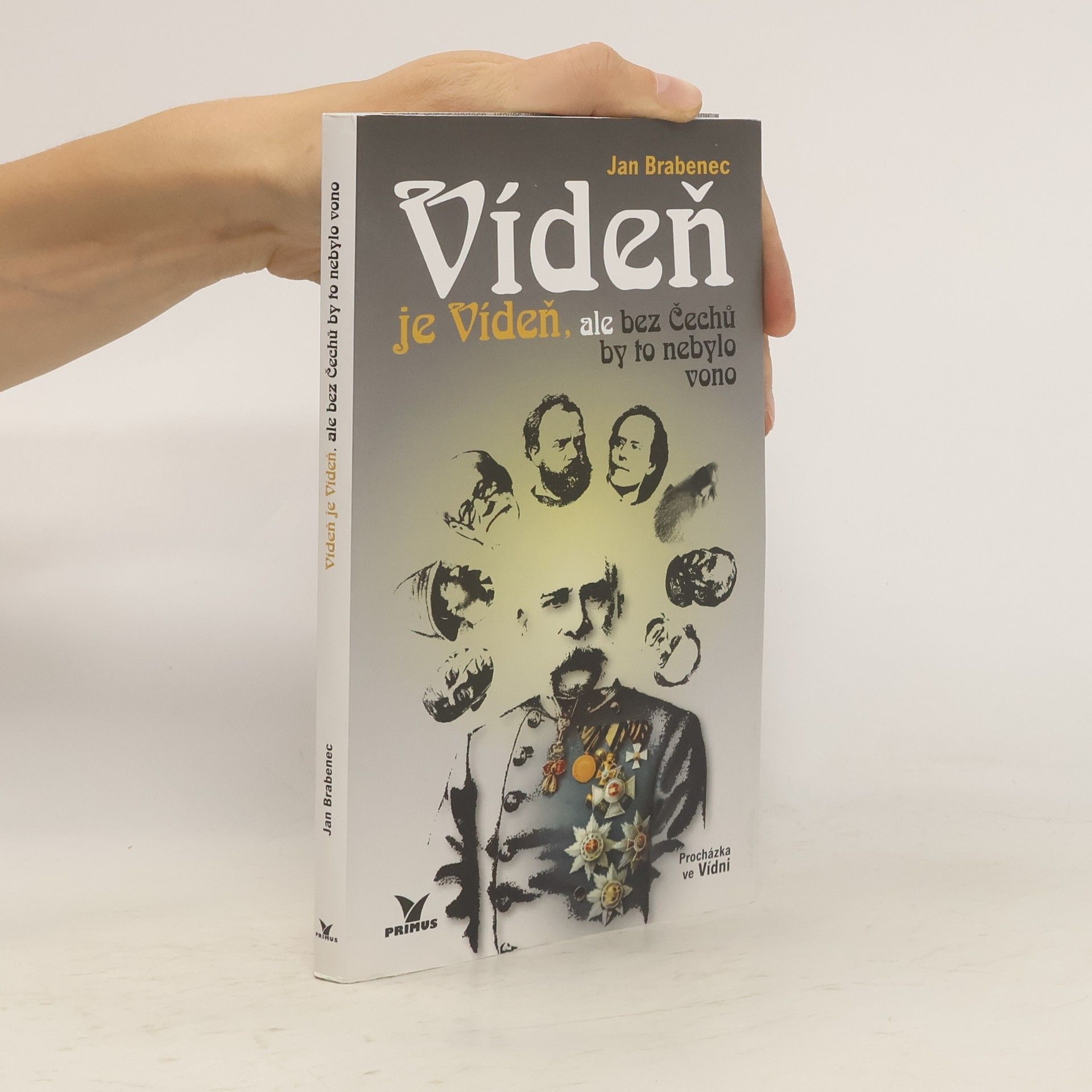 Jan Brabenec Vídeň je Vídeň, ale bez Čechů by to nebylo vono