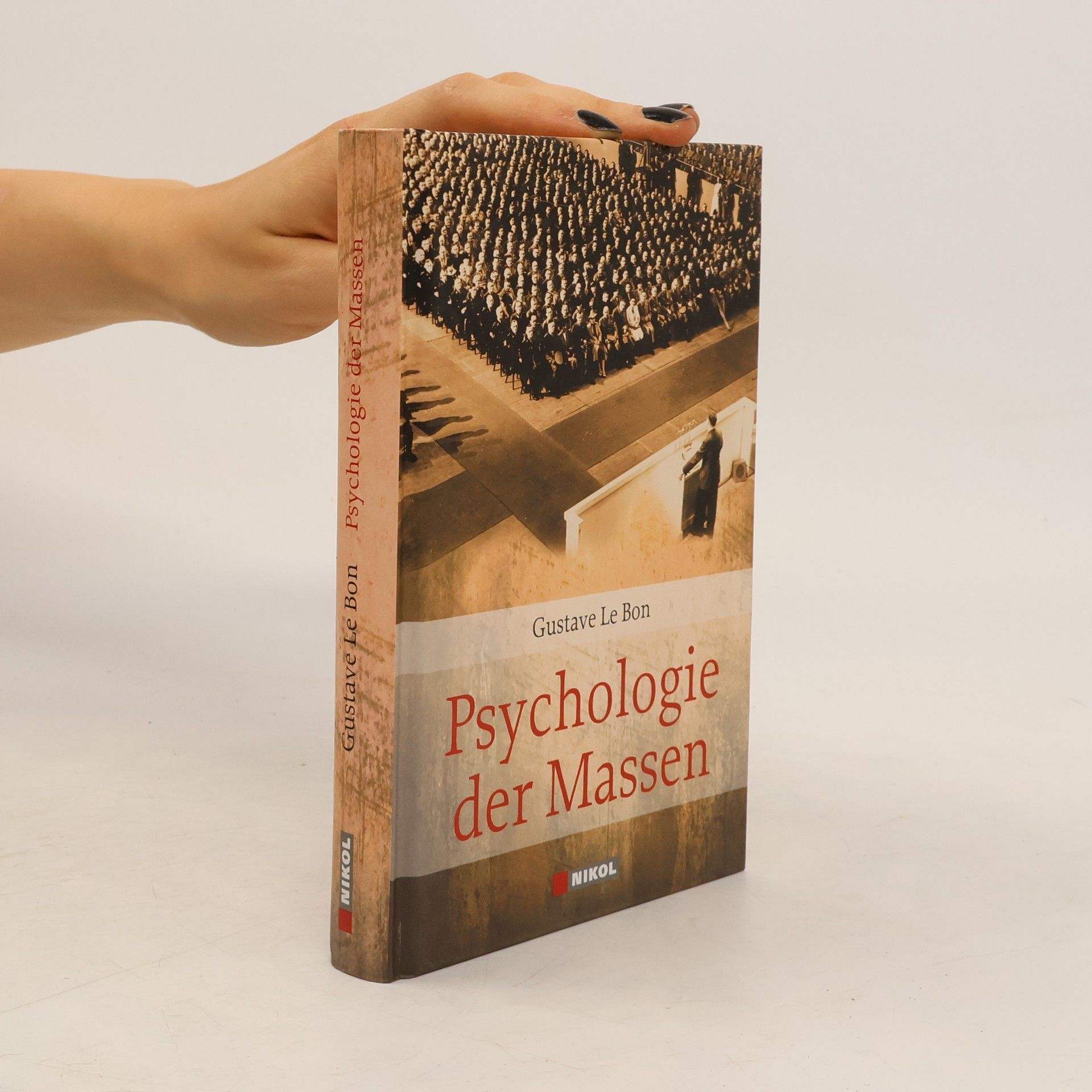 Gustave Le Bon Psychologie der Massen