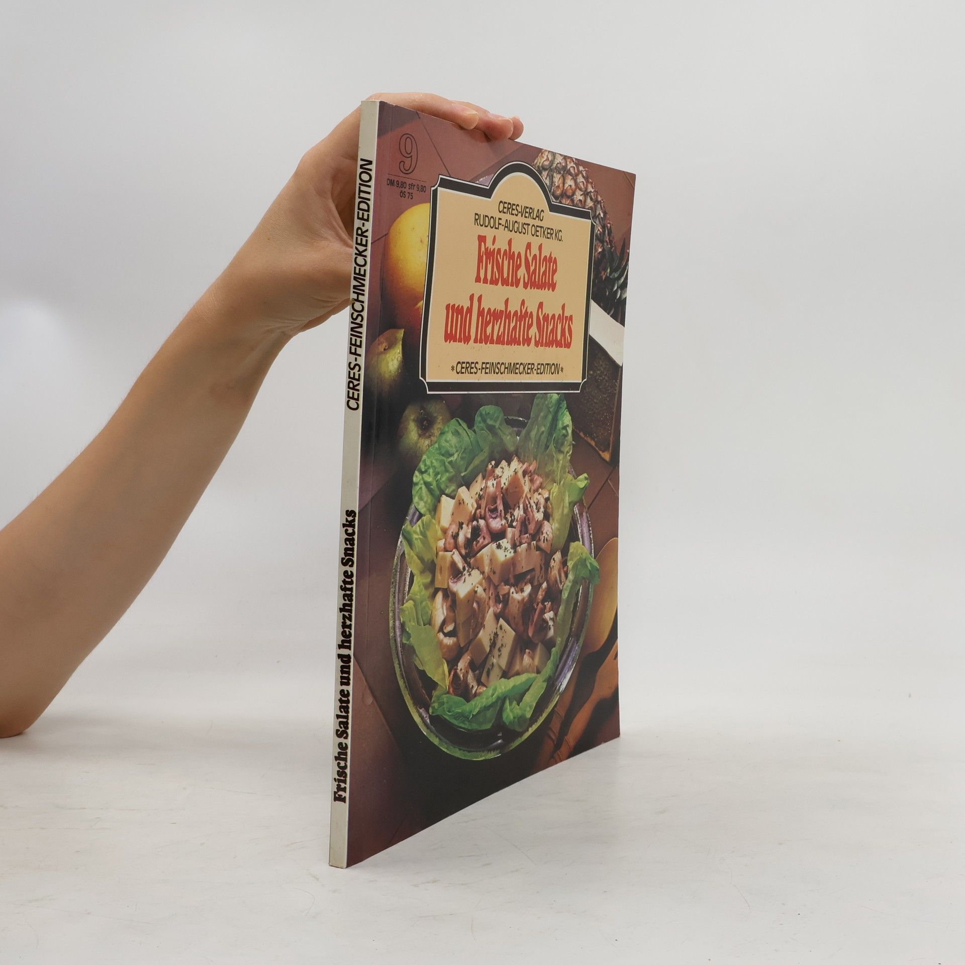 Sybil Schönfeldt Frische Salate und herzhafte Snacks