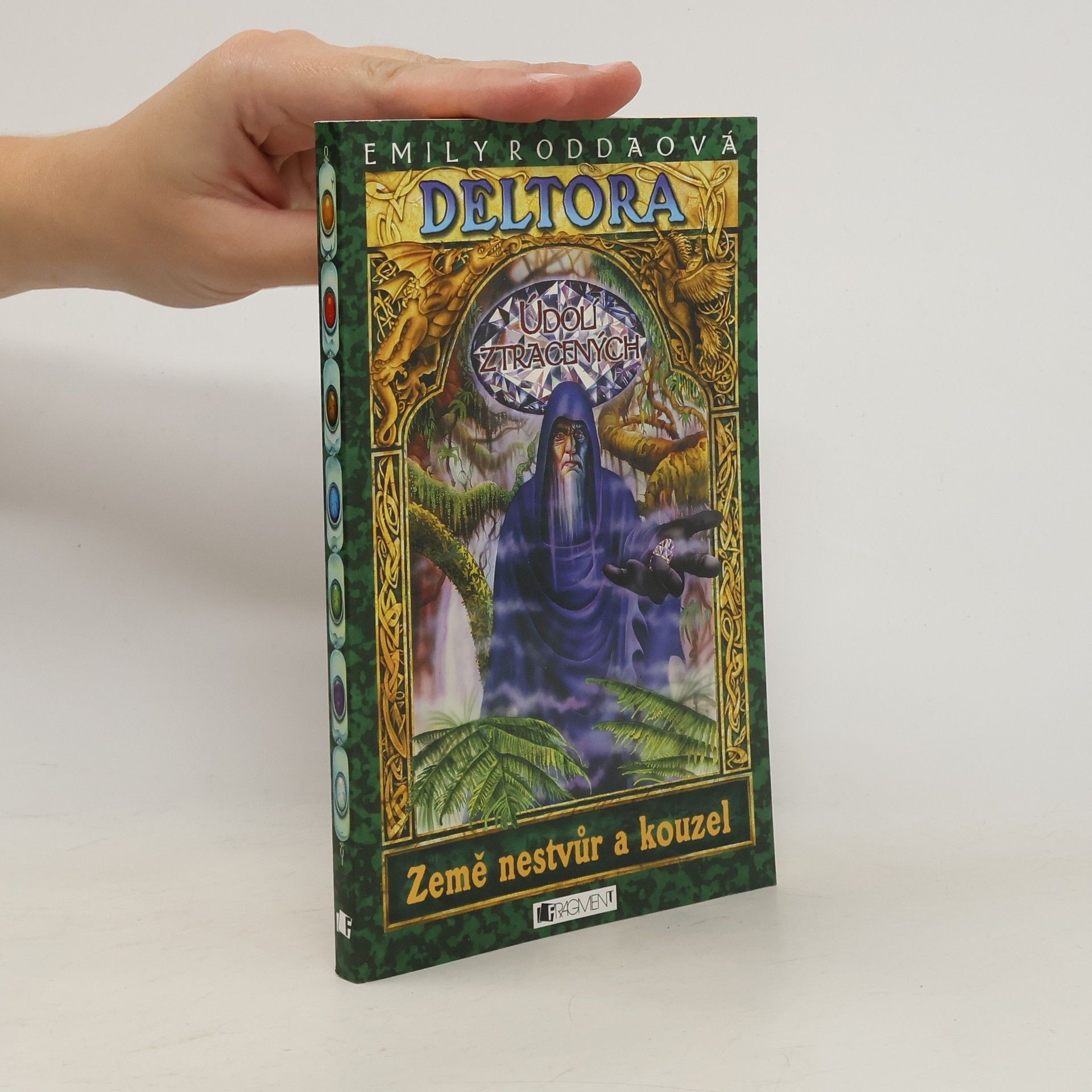 Údolí ztracených. Deltora. 7. díl