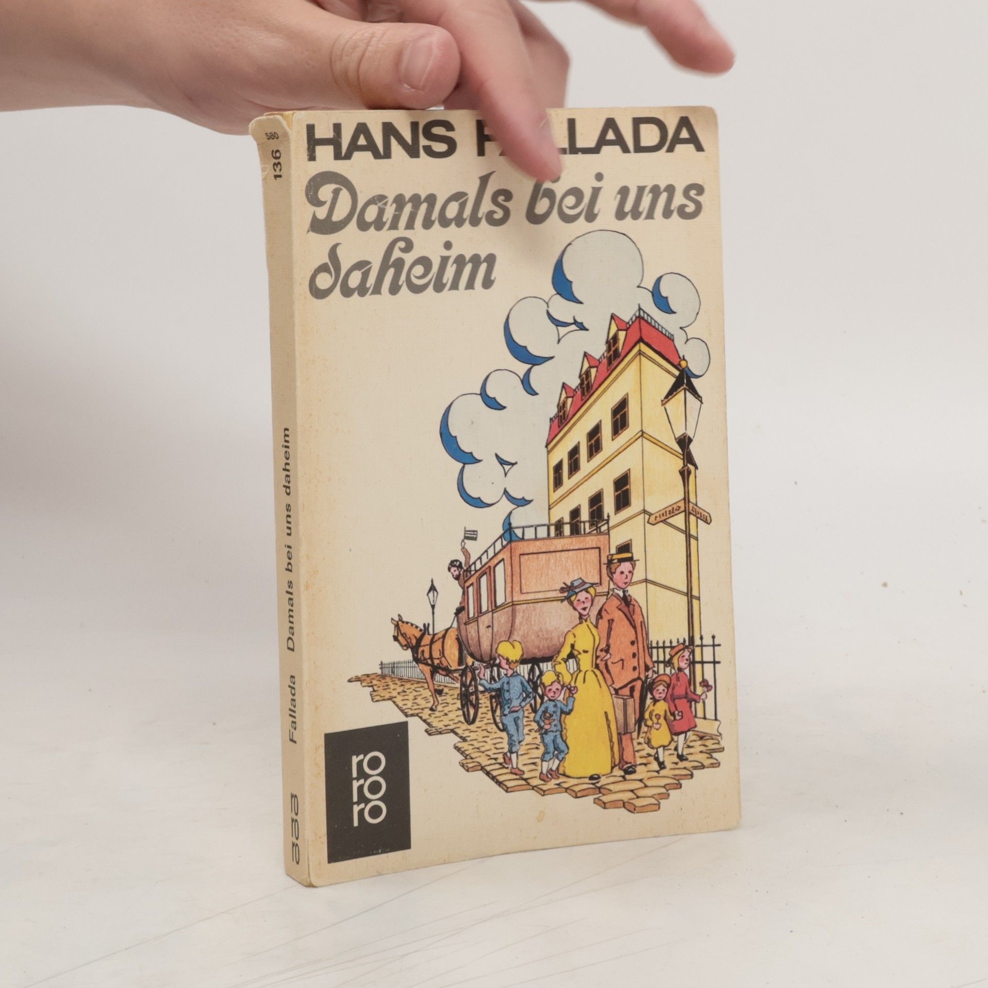 Hans Fallada Damals bei uns daheim