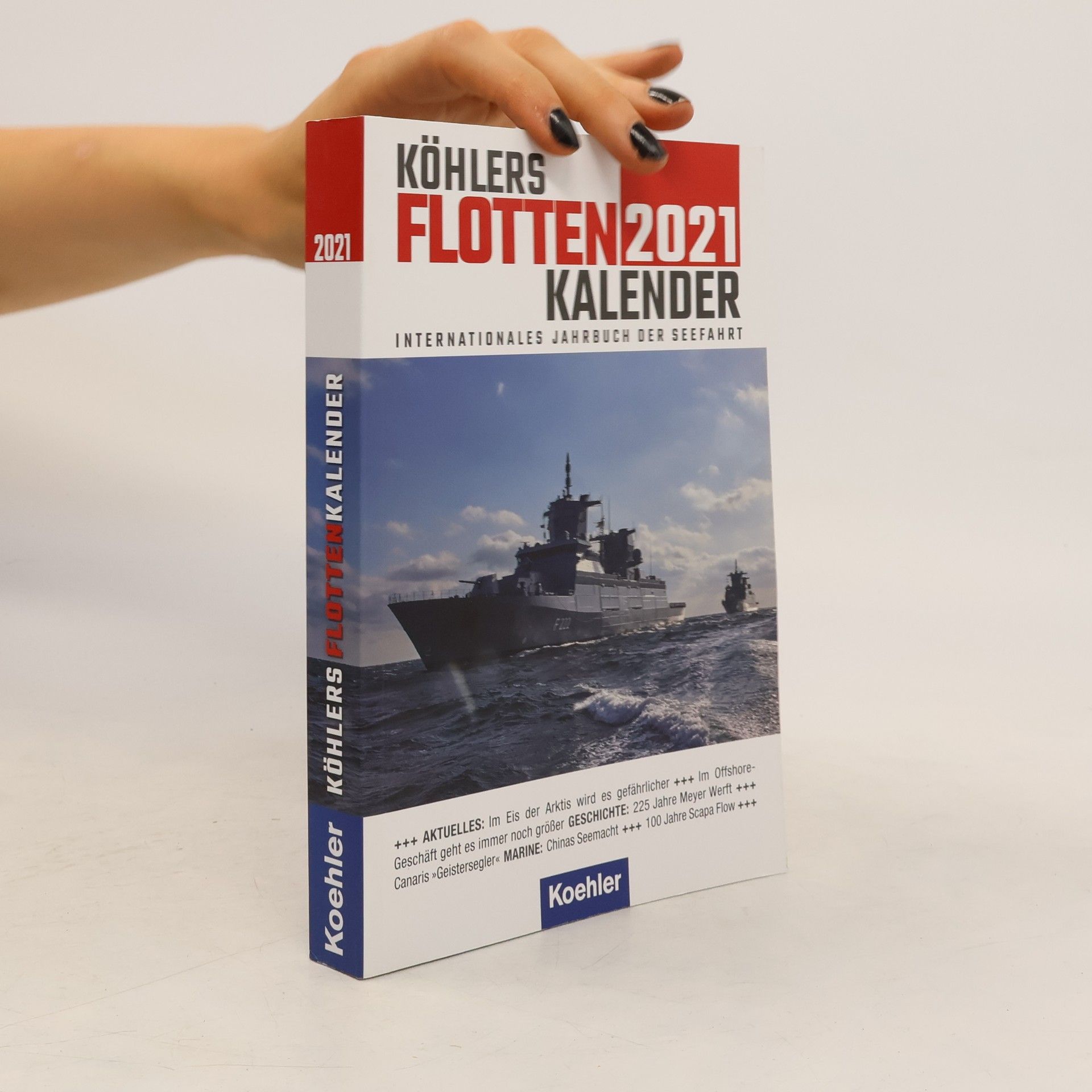 Hans Jürgen Witthöft Köhlers Flottenkalender 2021