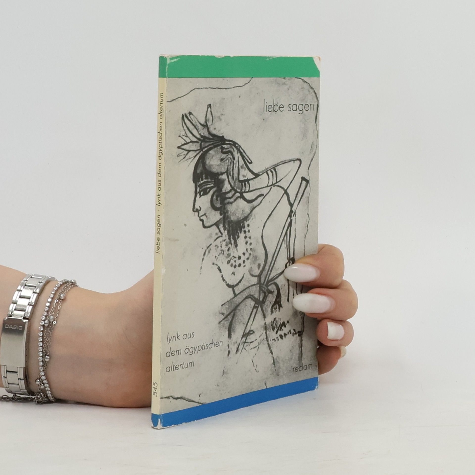 Autorenkollektiv Liebe Sagen. Lyrik aus dem ägyptischen Altertum