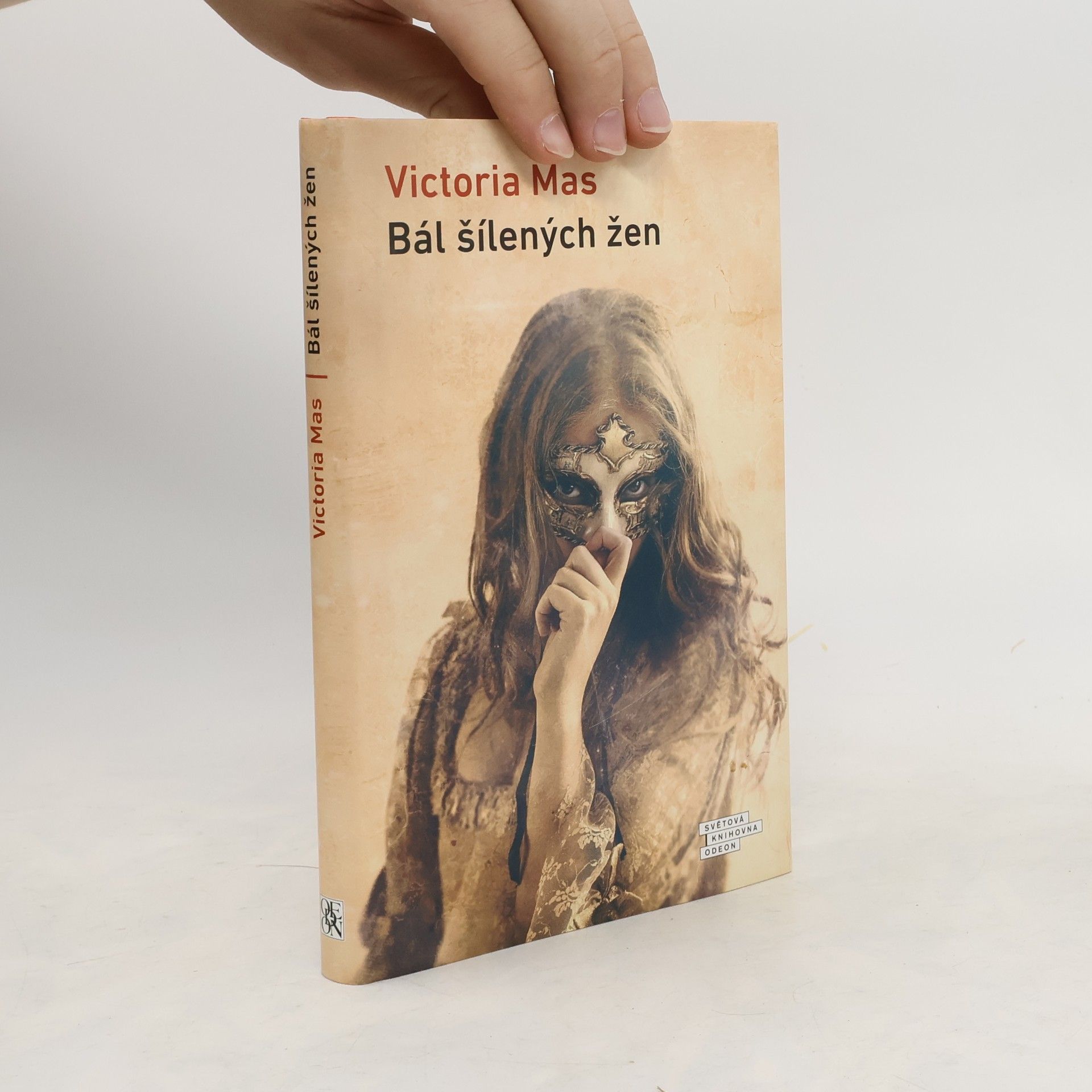 Victoria Mas Bál šílených žen