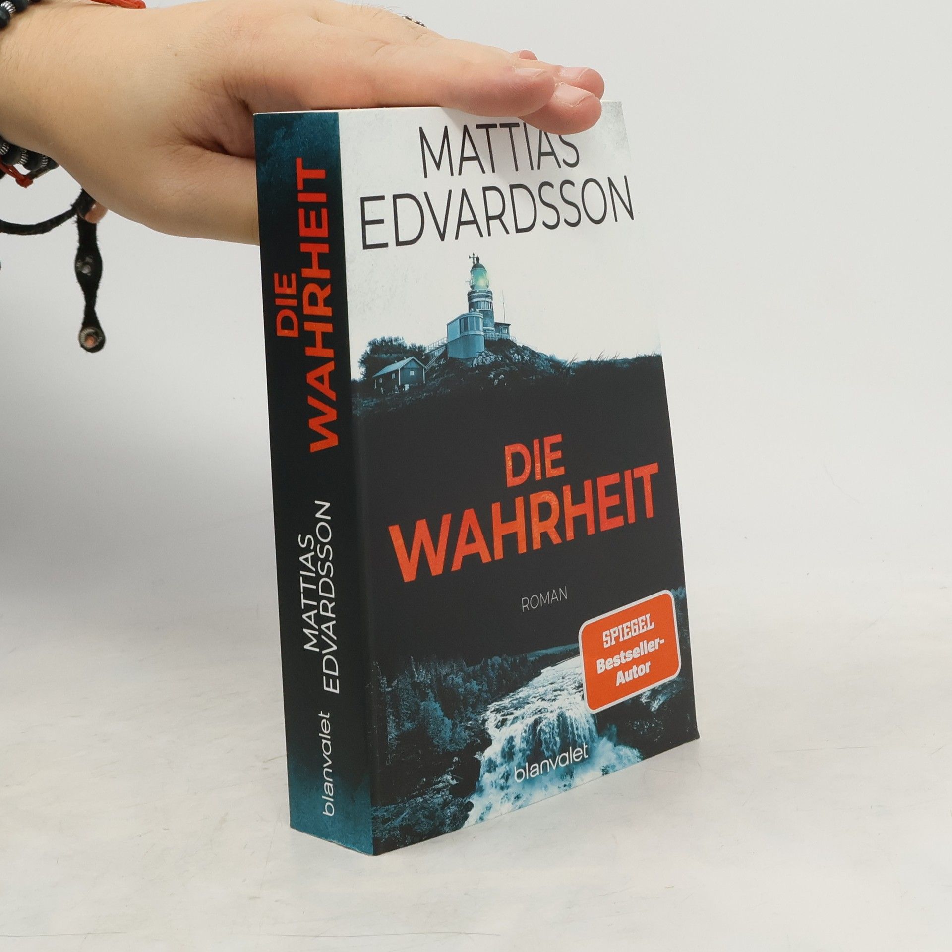 Mattias Edvardsson Die Wahrheit. Roman
