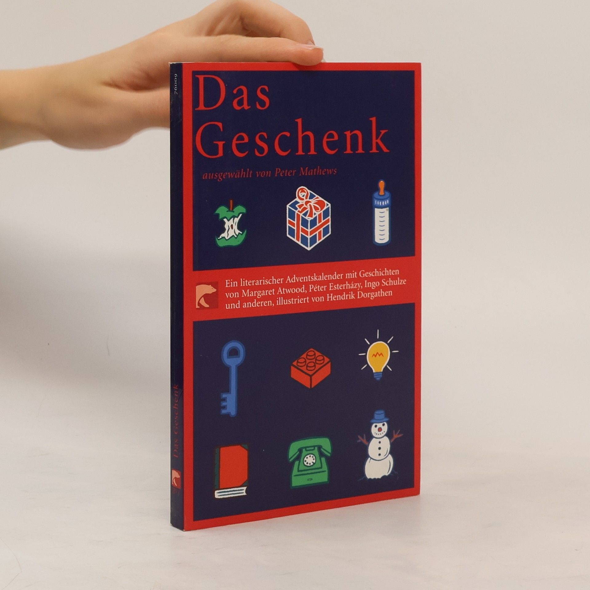 Peter Mathews Das Geschenk : ein literarischer Adventskalender mit Geschichten