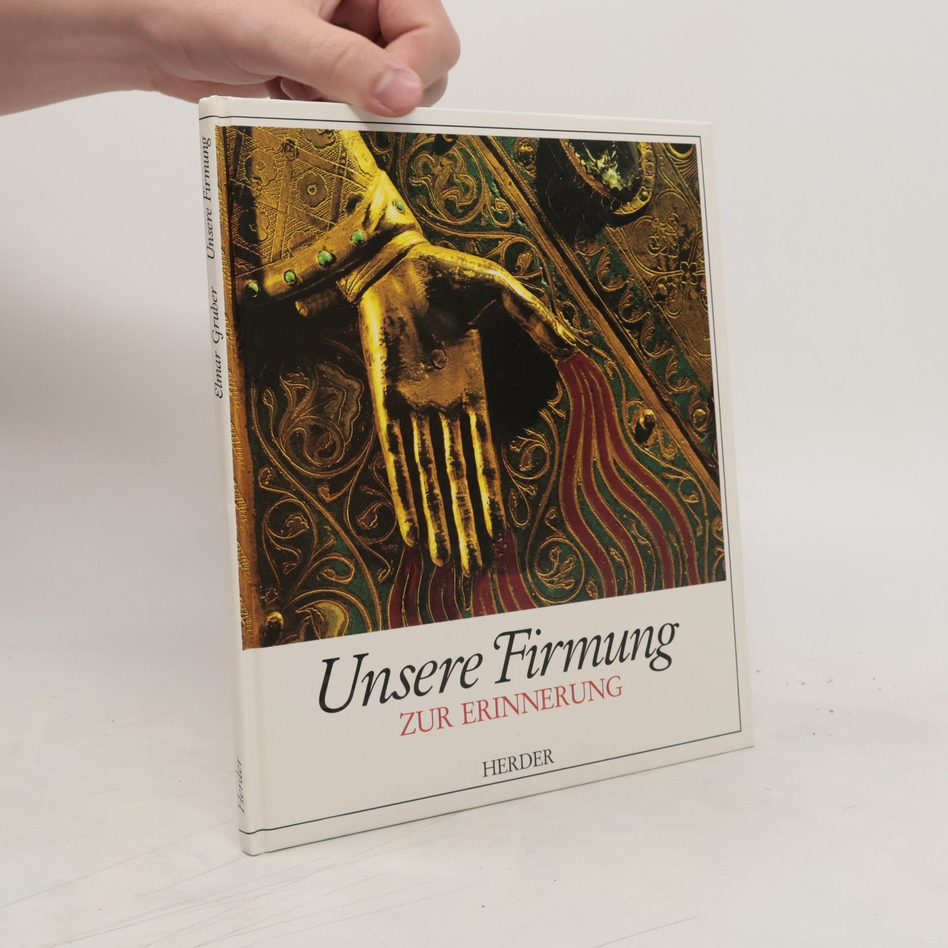 Elmar R. Gruber Unsere Firmung