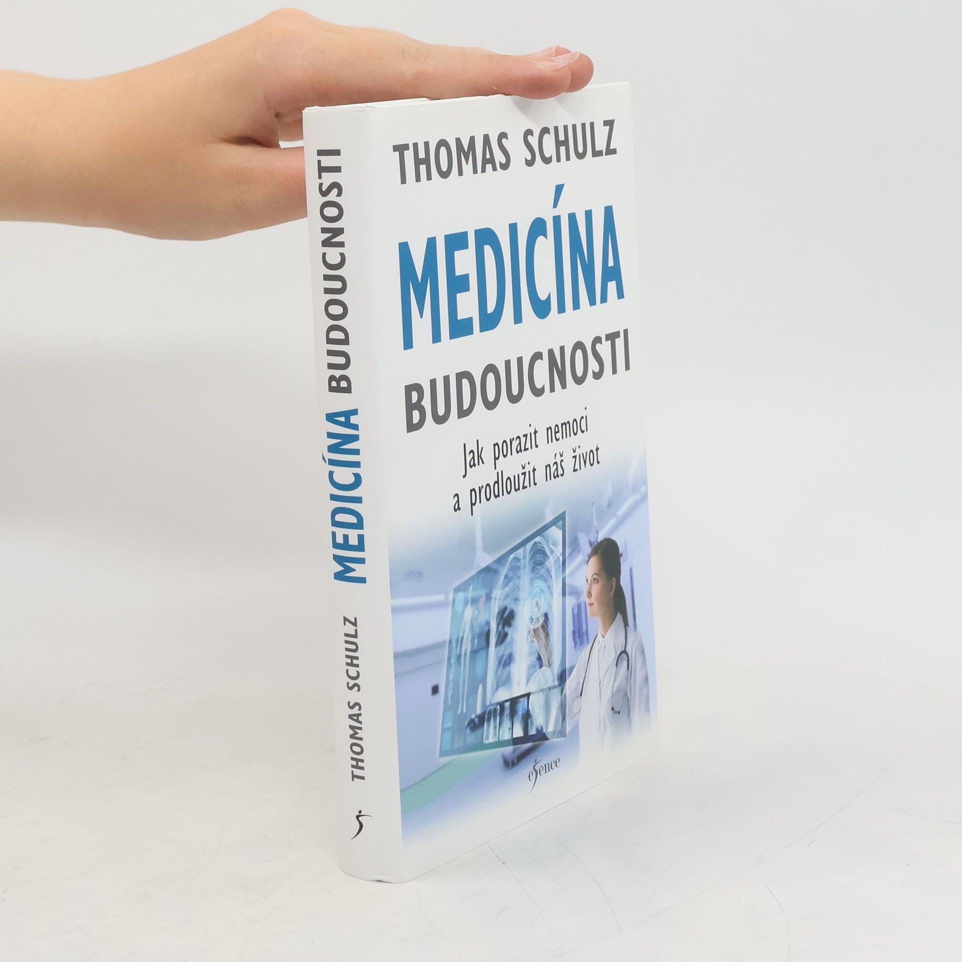 Medicína budoucnosti. Jak porazit nemoci a prodloužit náš život