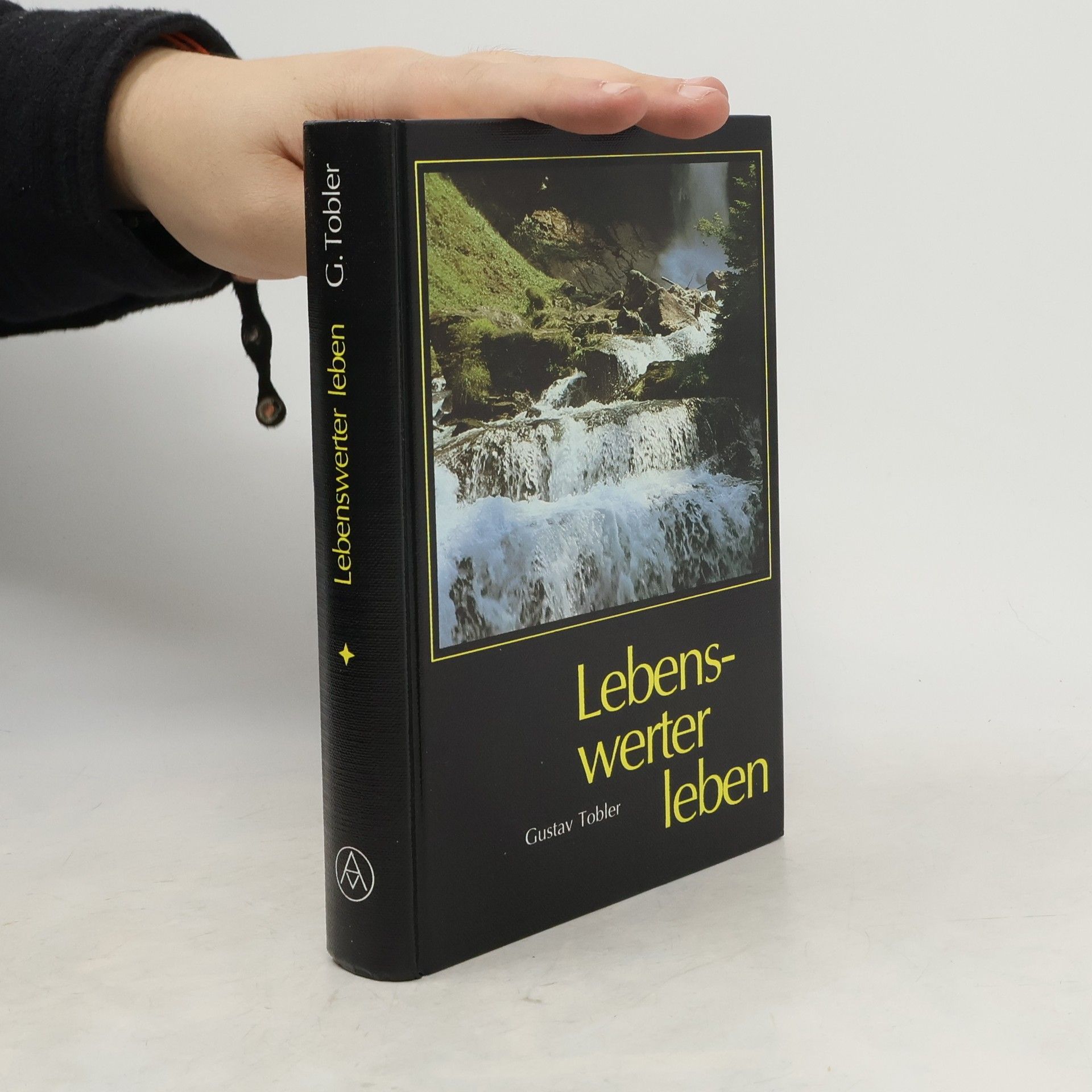 Gustav Tobler Lebenswerter leben