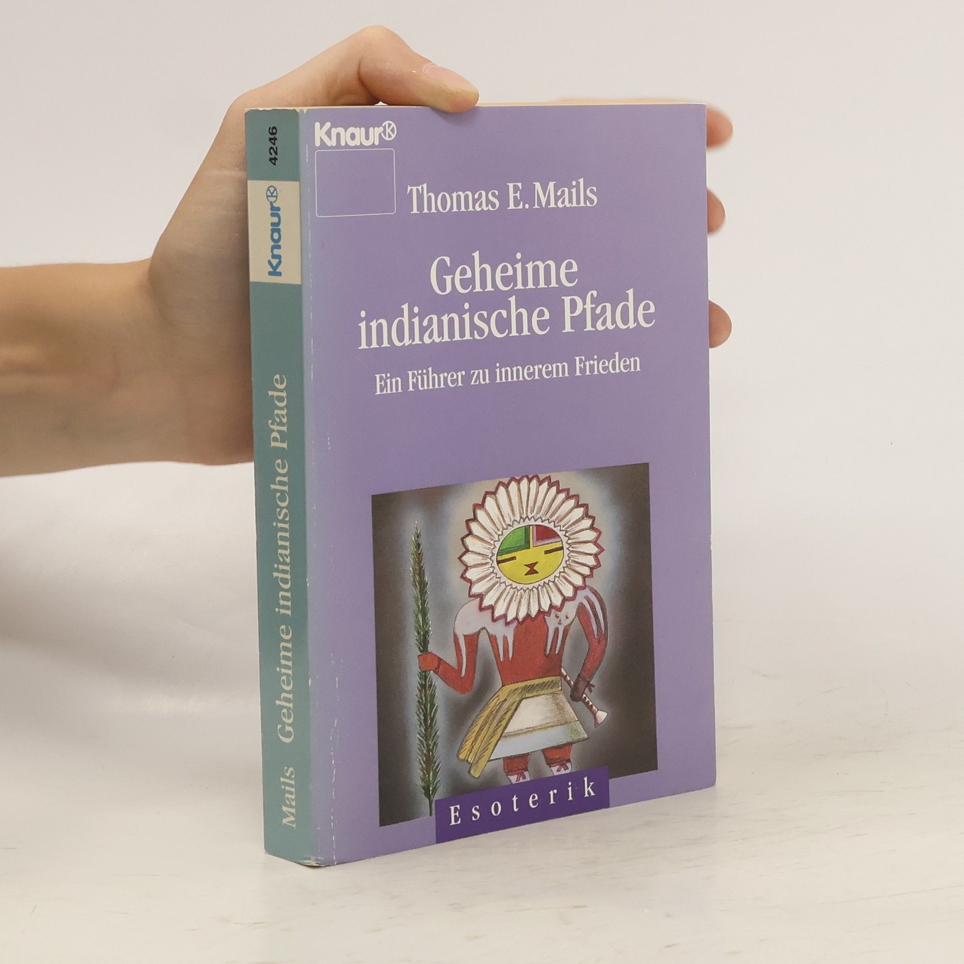 Thomas E. Mails Geheime indianische Pfade
