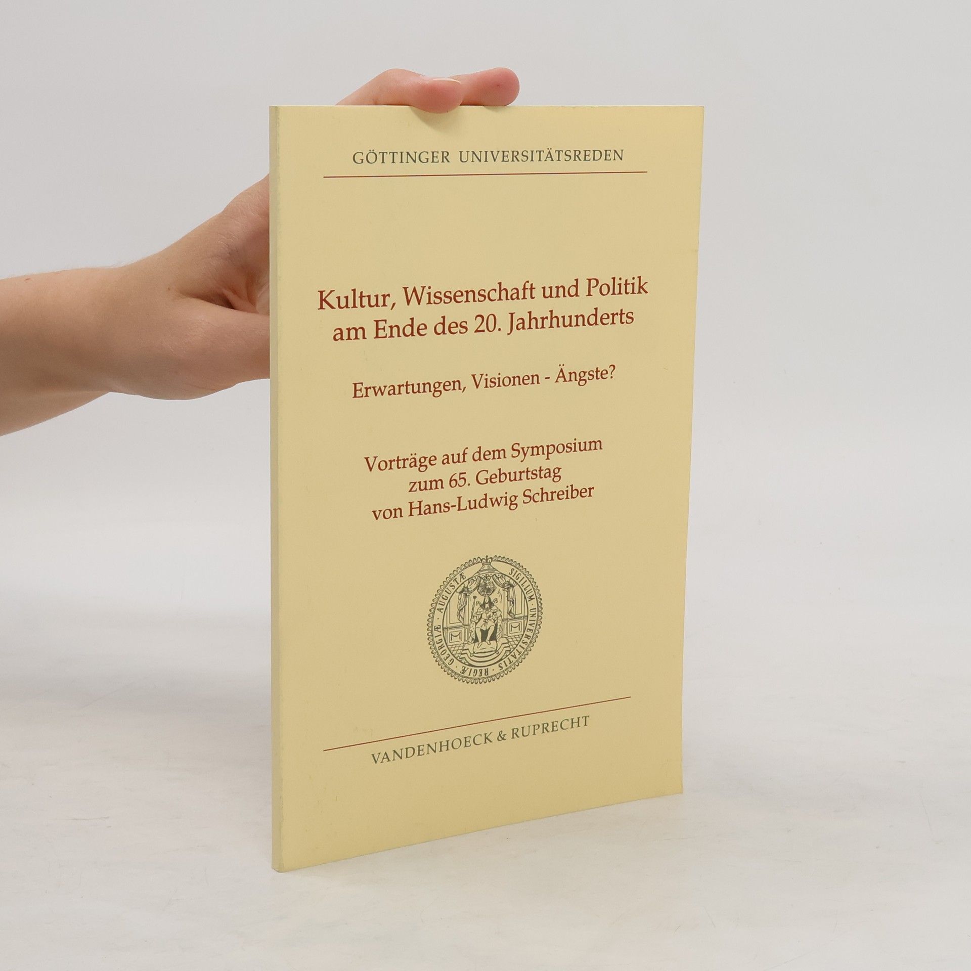 Ludwig Schreiber Kultur, Wissenschaft und Politik am Ende des 20. Jahrhunderts