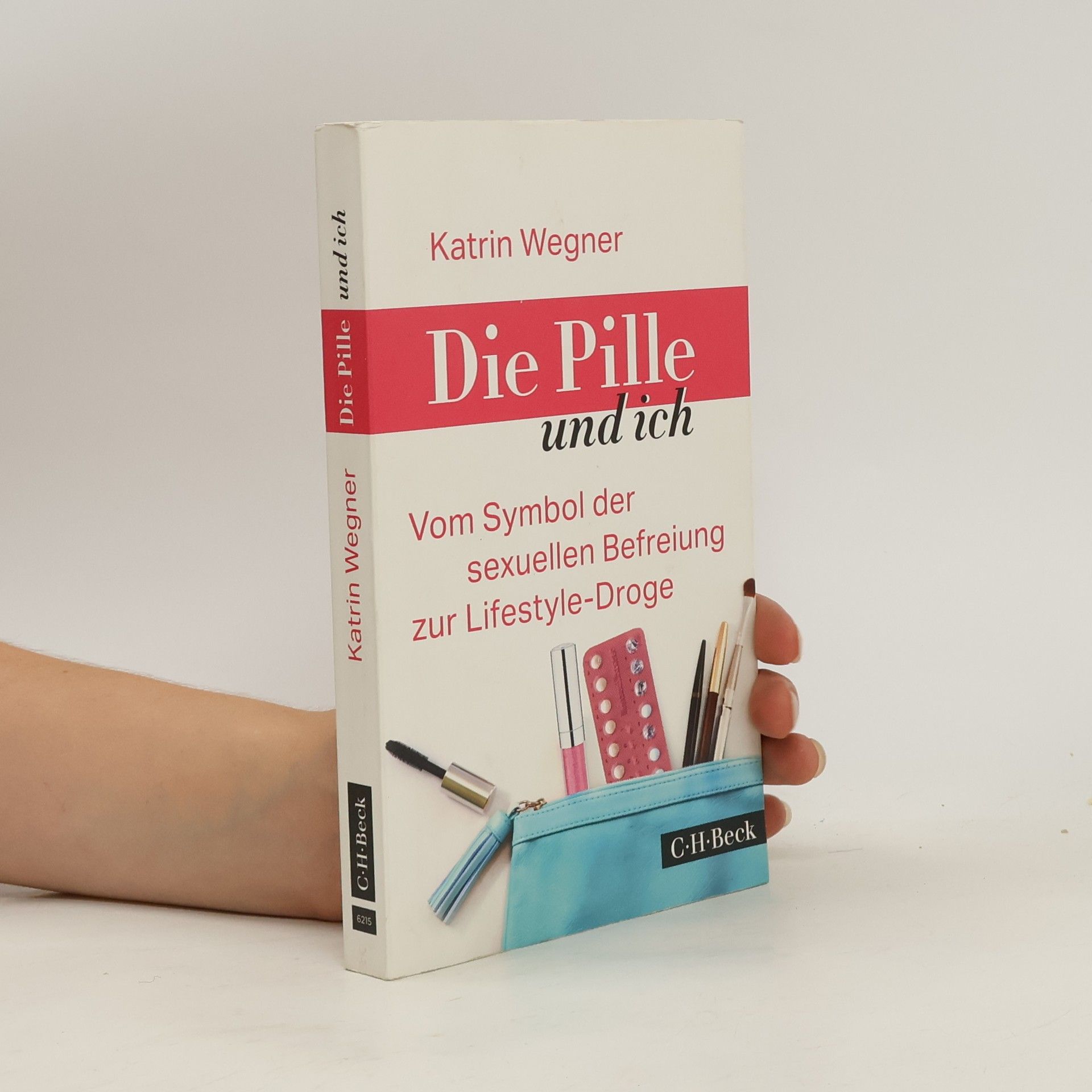 Katrin Wegner Die Pille und ich