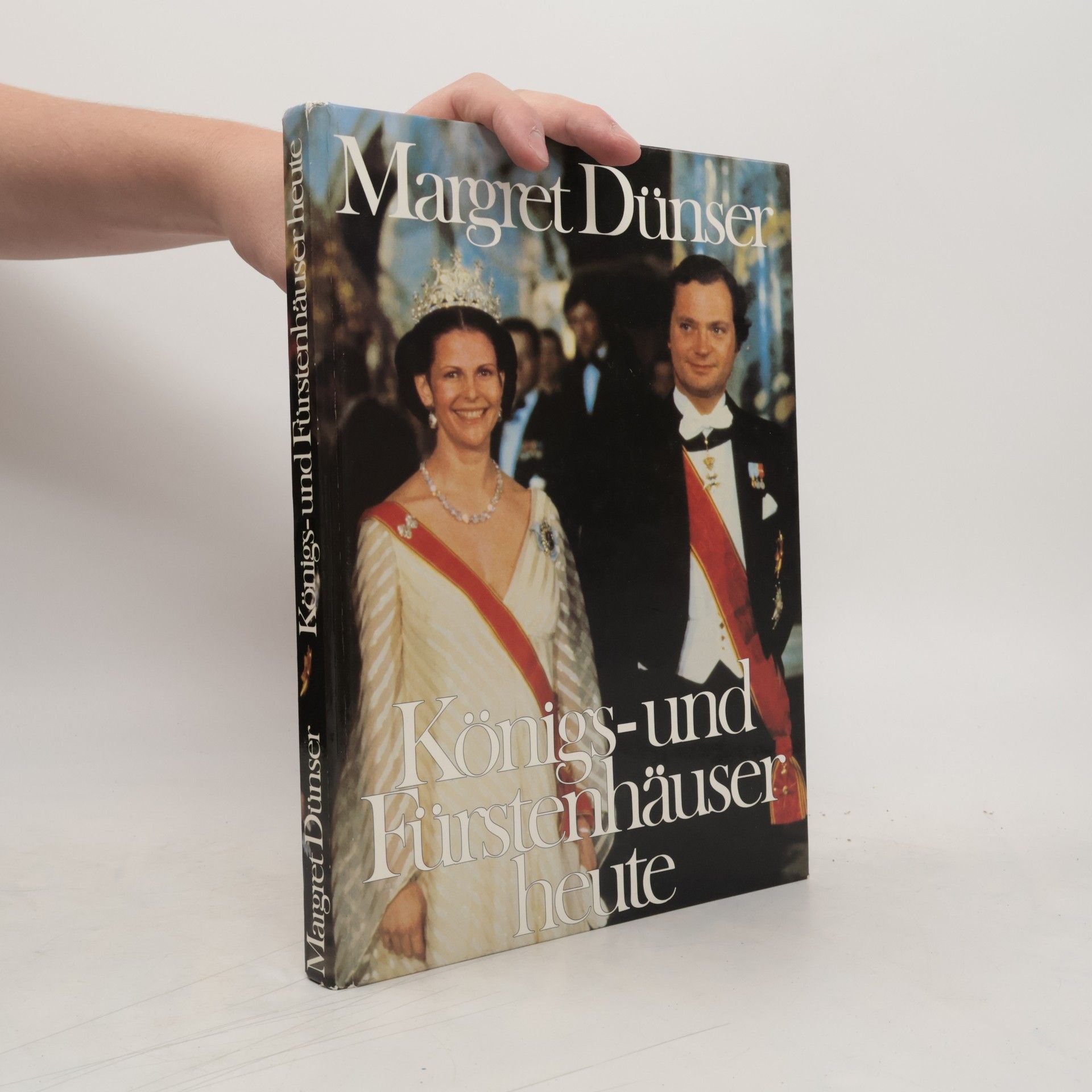 Margret Dünser Königs- und Fürstenhäuser heute