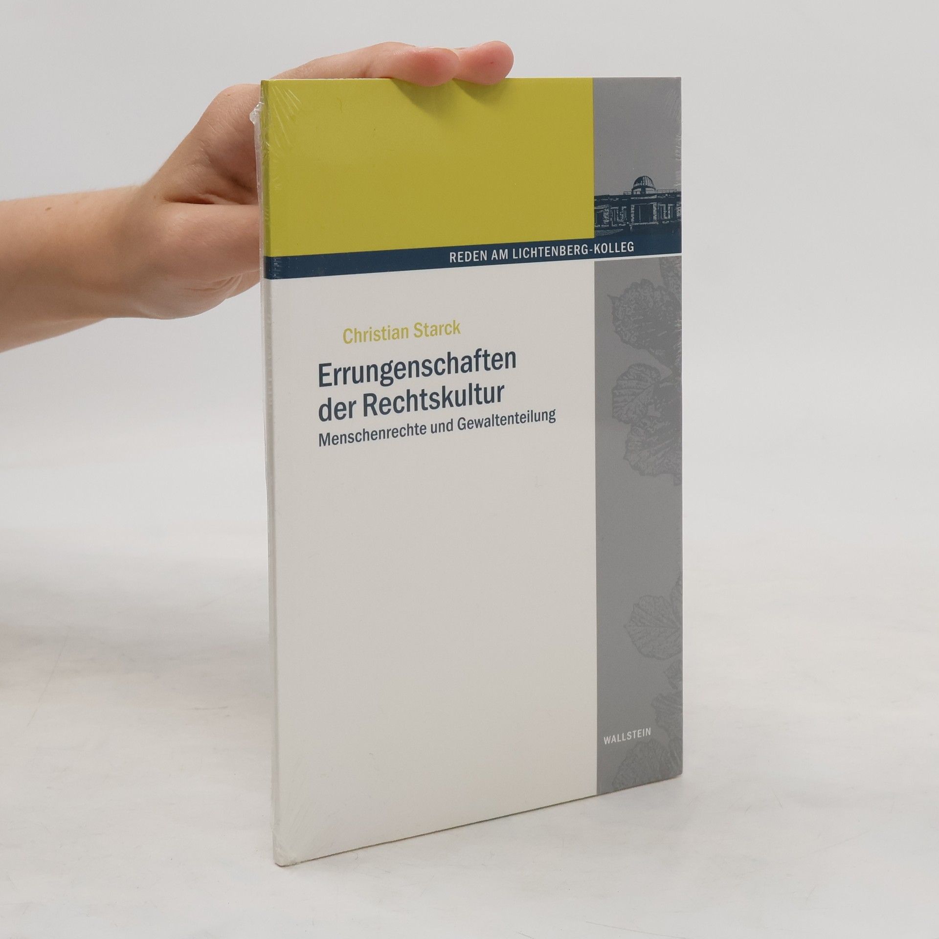Christian Starck Errungenschaften der Rechtskultur