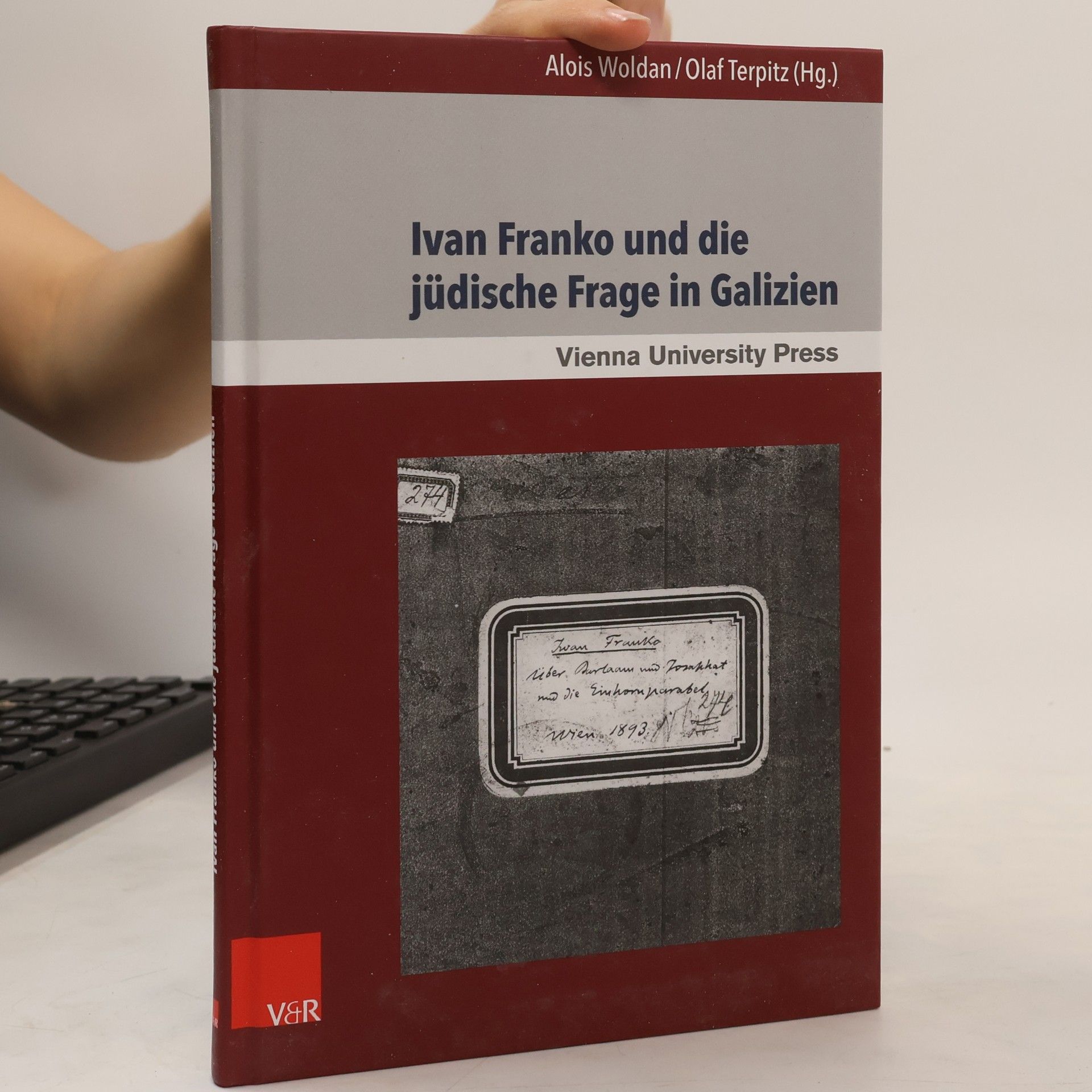 Alois Woldan Ivan Franko und die jüdische Frage in Galizien