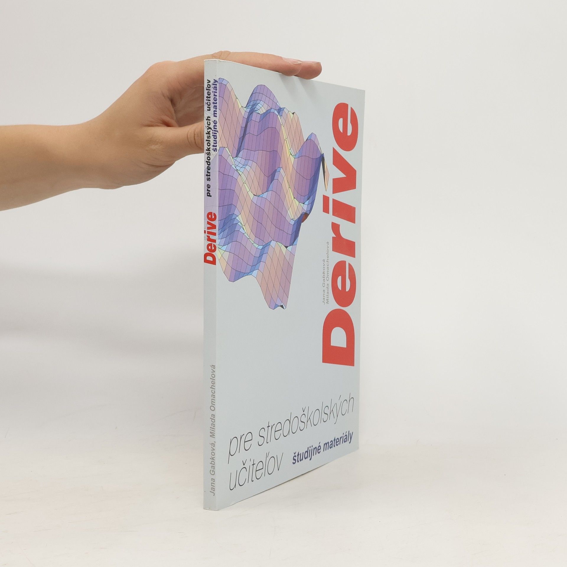 Autorenkollektiv Derive pre stredoškolských učiteľov