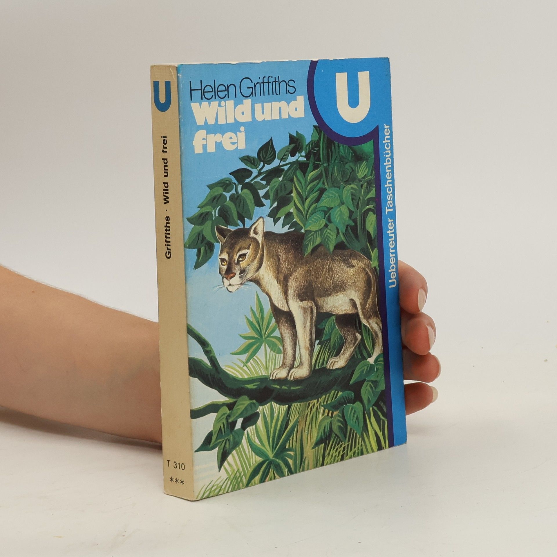 Helen Griffiths Wild und frei
